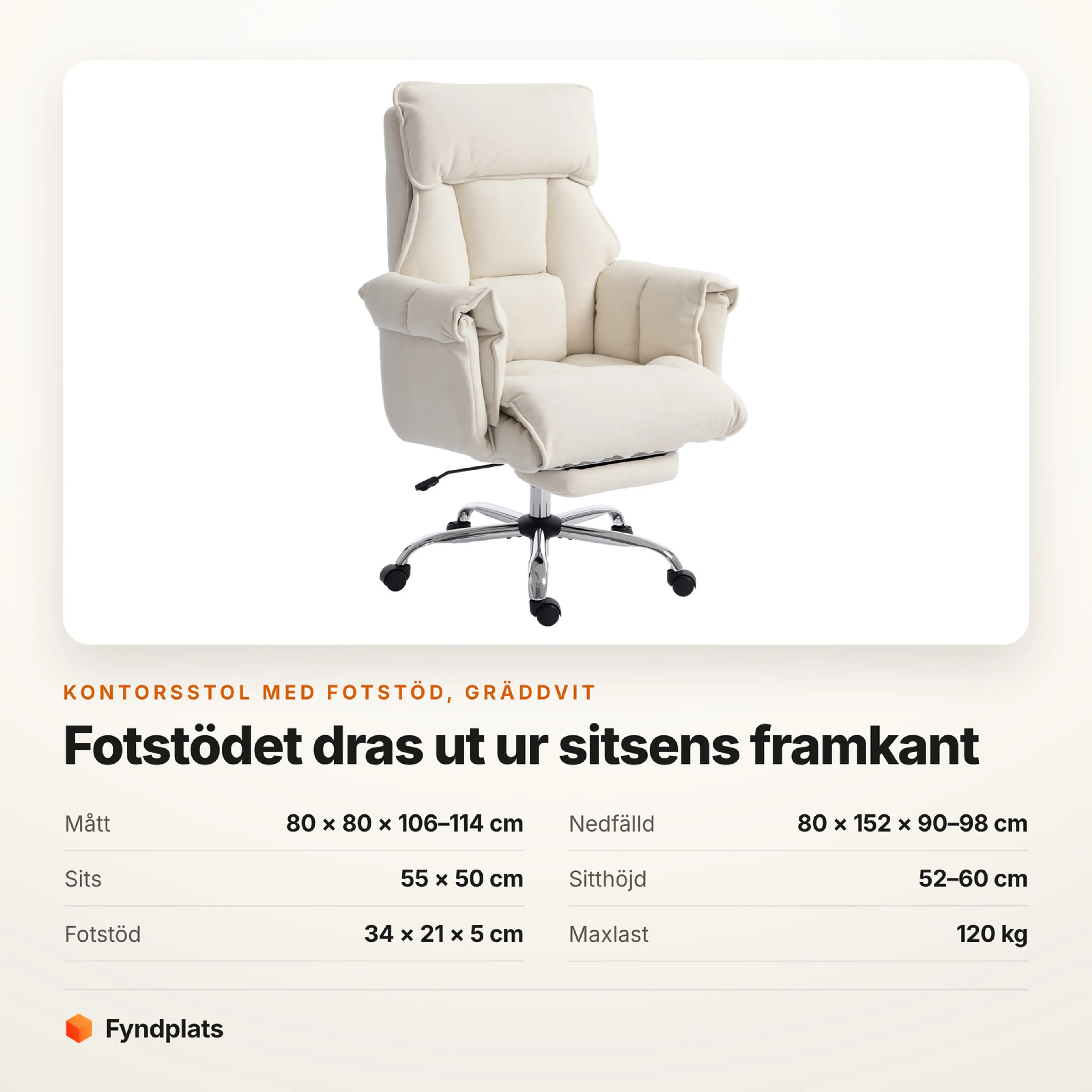 Kontorsstol i gräddvit snöflanell med fotstöd – Faktakort med mått, nedfällda mått, sits, sitthöjd, fotstöd och maxlast