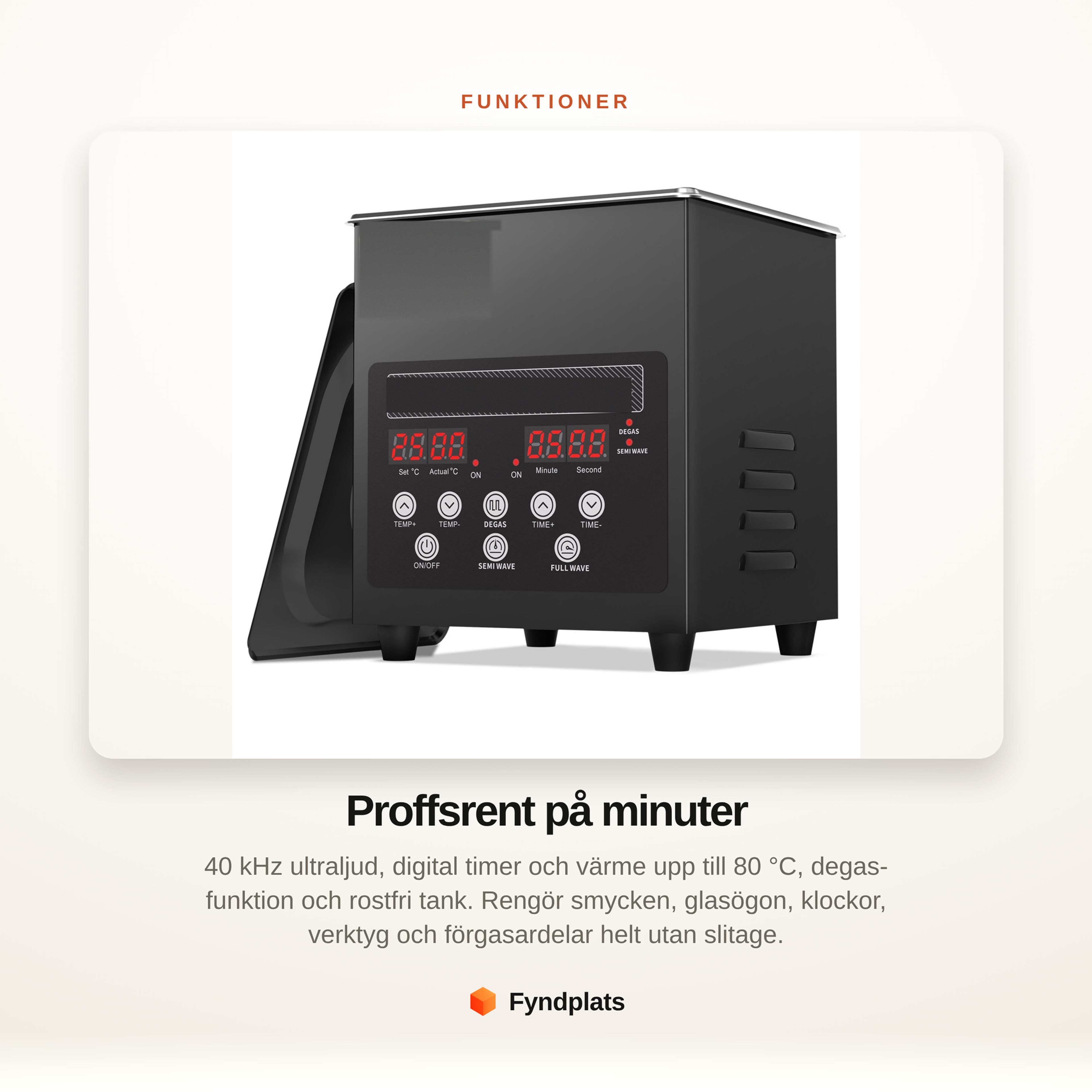 Infokort: 40 kHz ultraljud, digital timer och värme upp till 80 °C för smycken, glasögon och verktyg