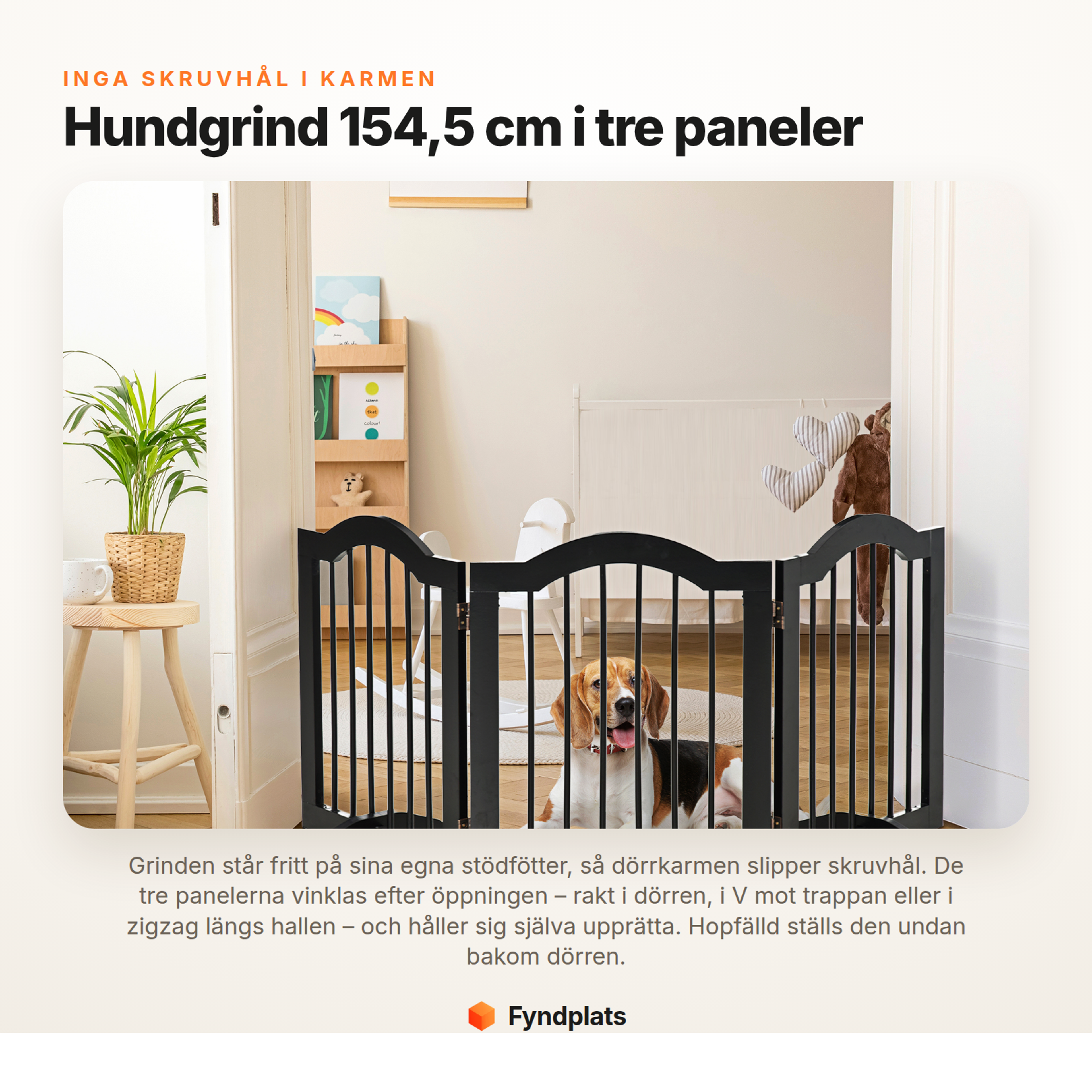 Fyndplats faktakort: hundgrind 154,5 cm i tre paneler som står fritt utan skruvhål i karmen