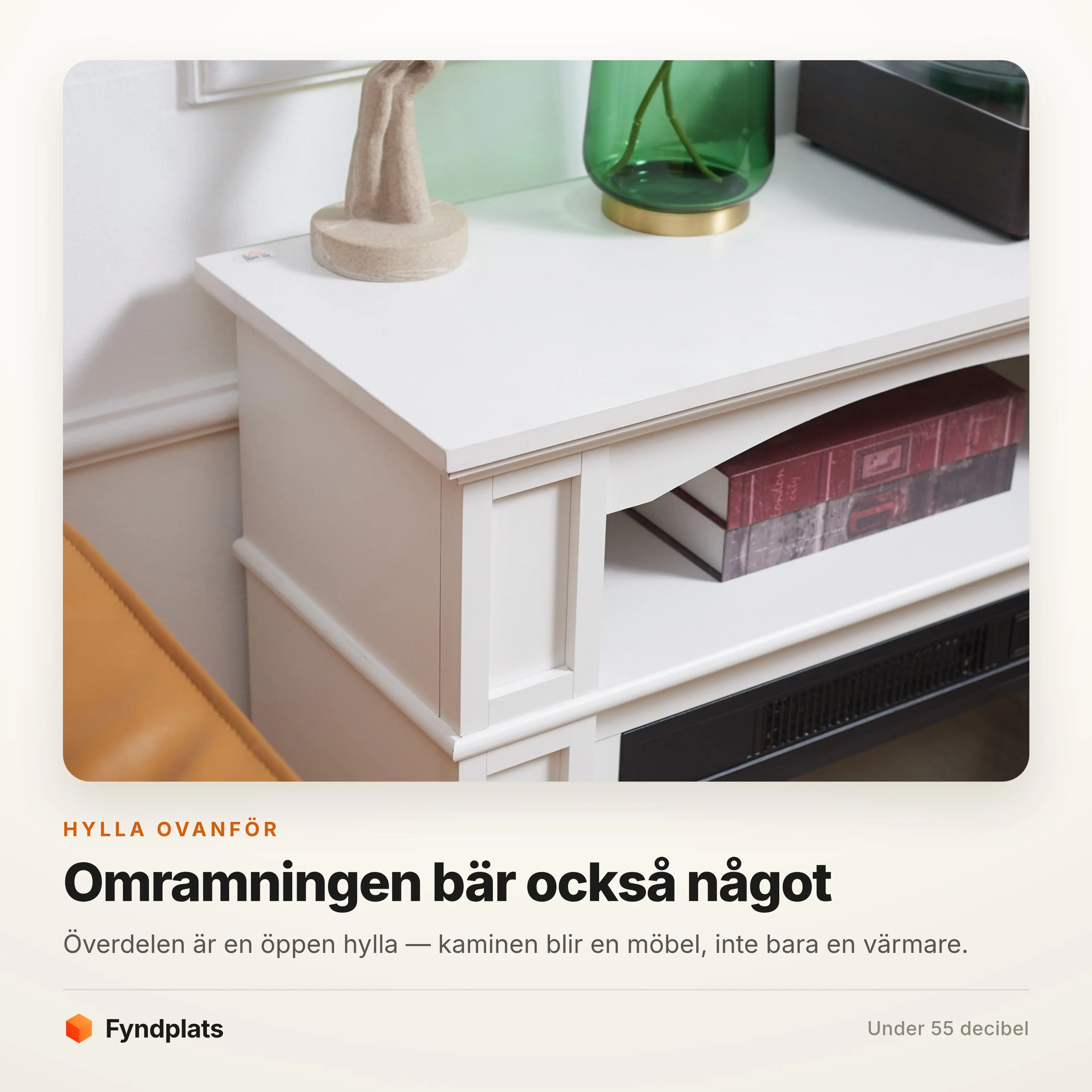 Överdelen är en öppen hylla