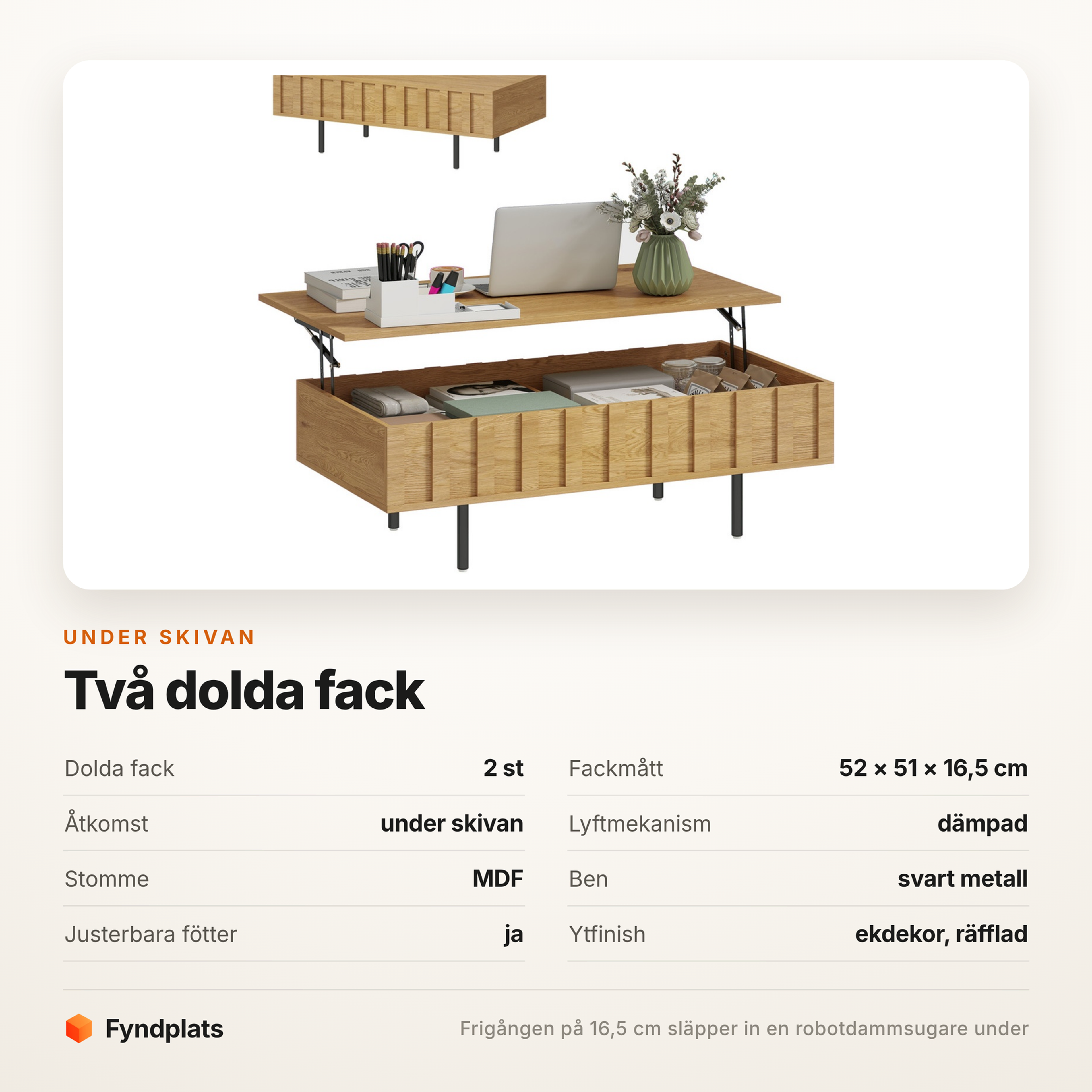 Specifikationskort över de två dolda facken och lyftmekanismen