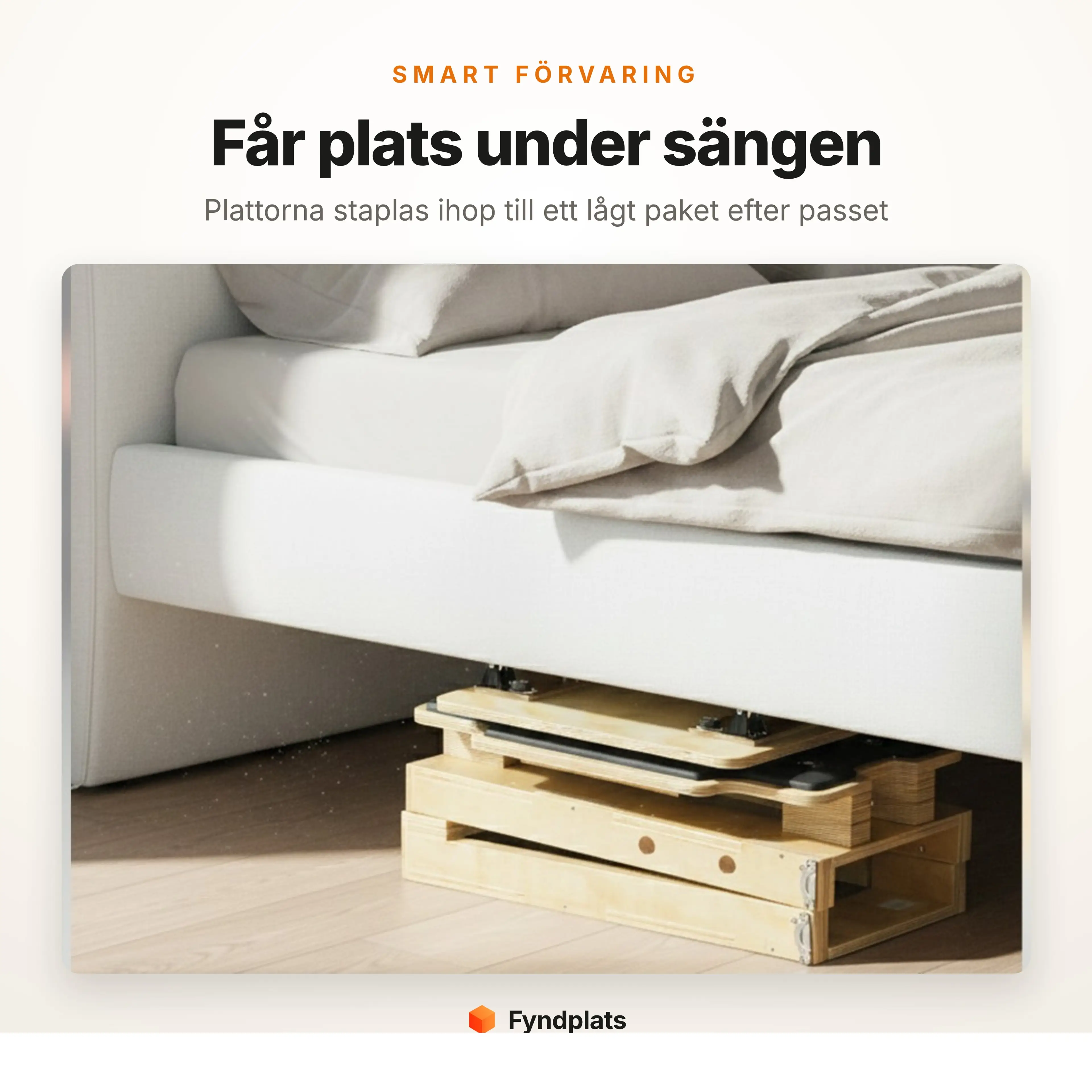 Pilatesbrädan ihopstaplad och inskjuten under en säng tack vare den låga profilen