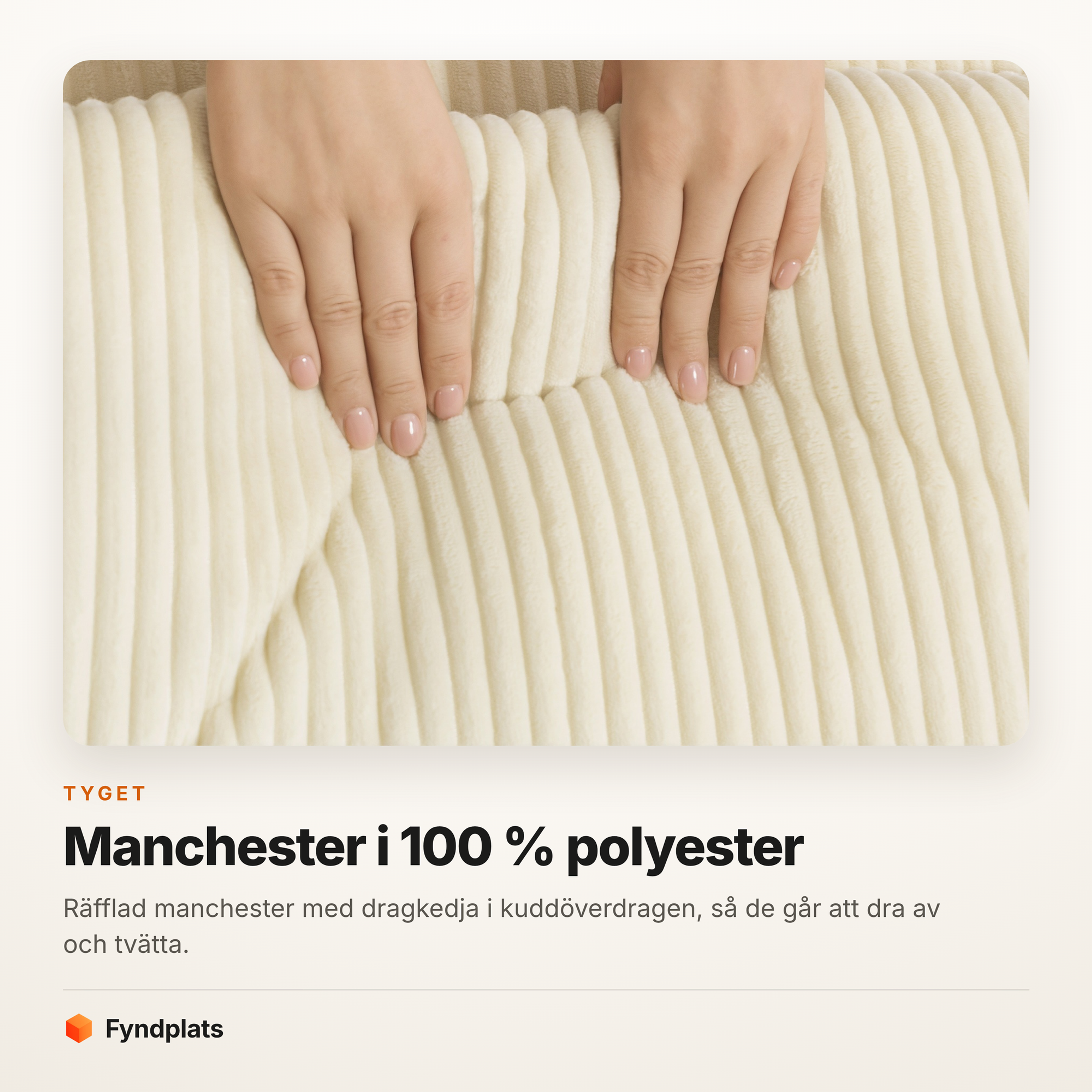 Närbild på det räfflade manchestertyget där en hand vilar mot dynan