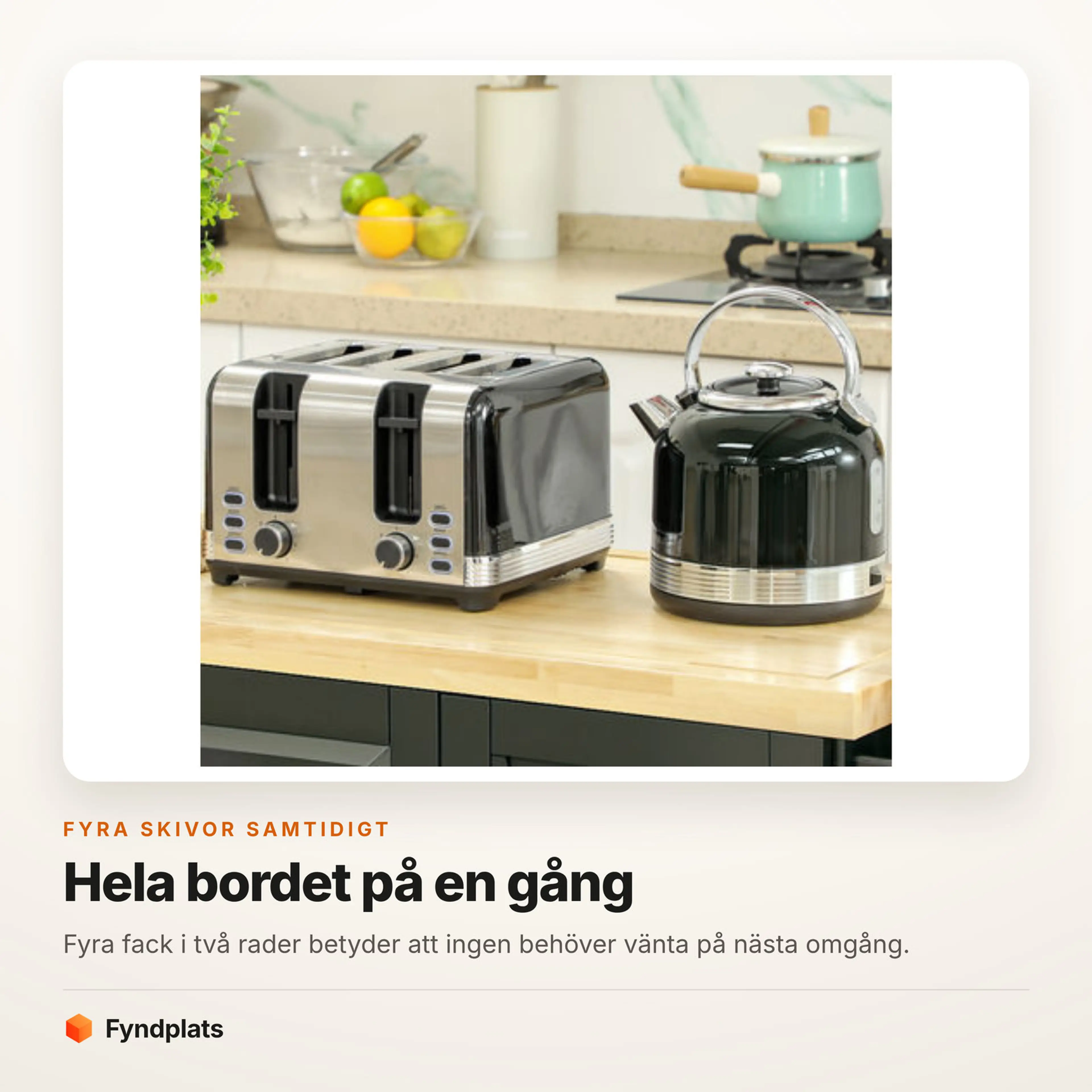 Brödrostens fyra fack i två rader, med vattenkokaren bredvid