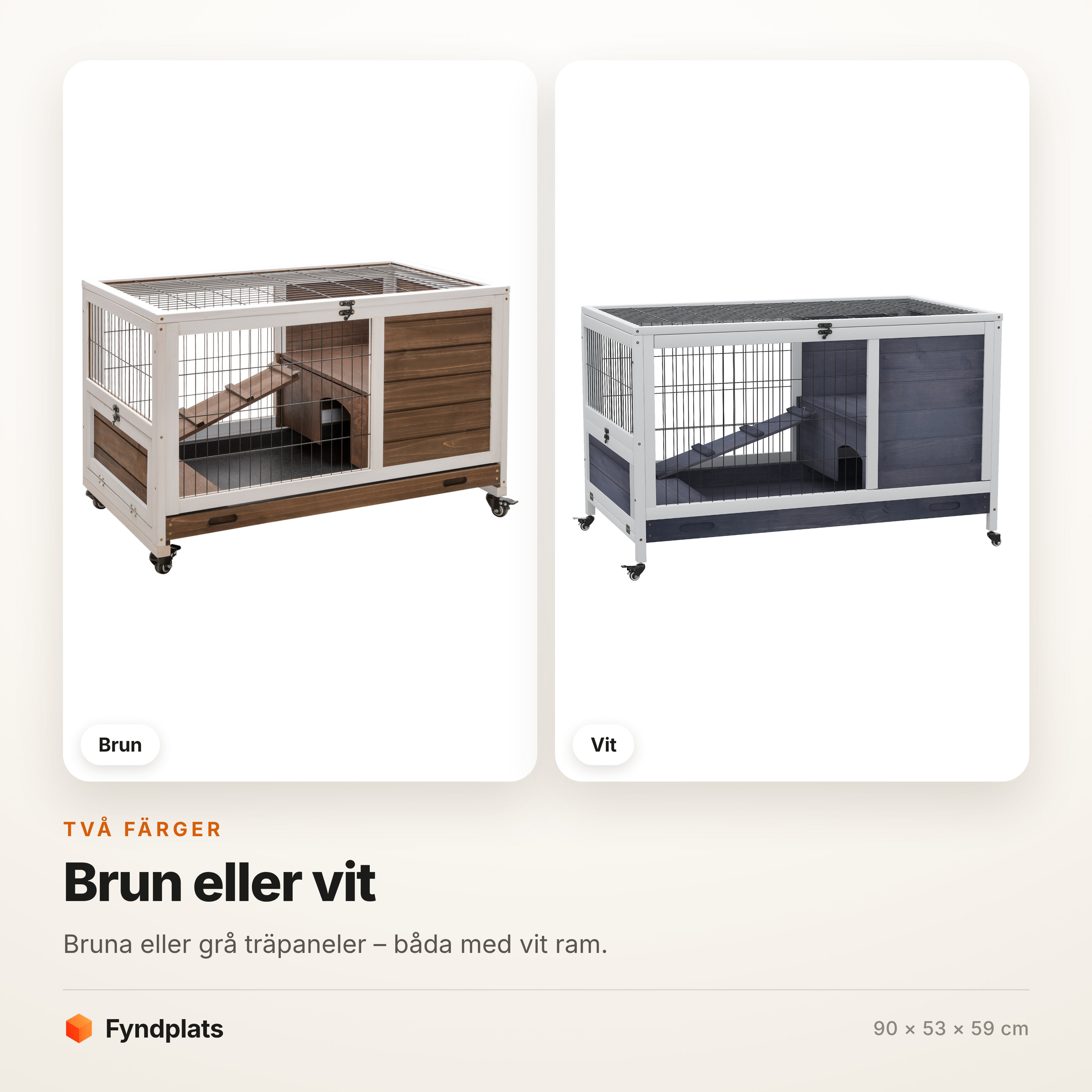 Fyndplats färgkort som visar kaninburen i två utföranden sida vid sida: bruna respektive grå träpaneler, båda med vit ram.