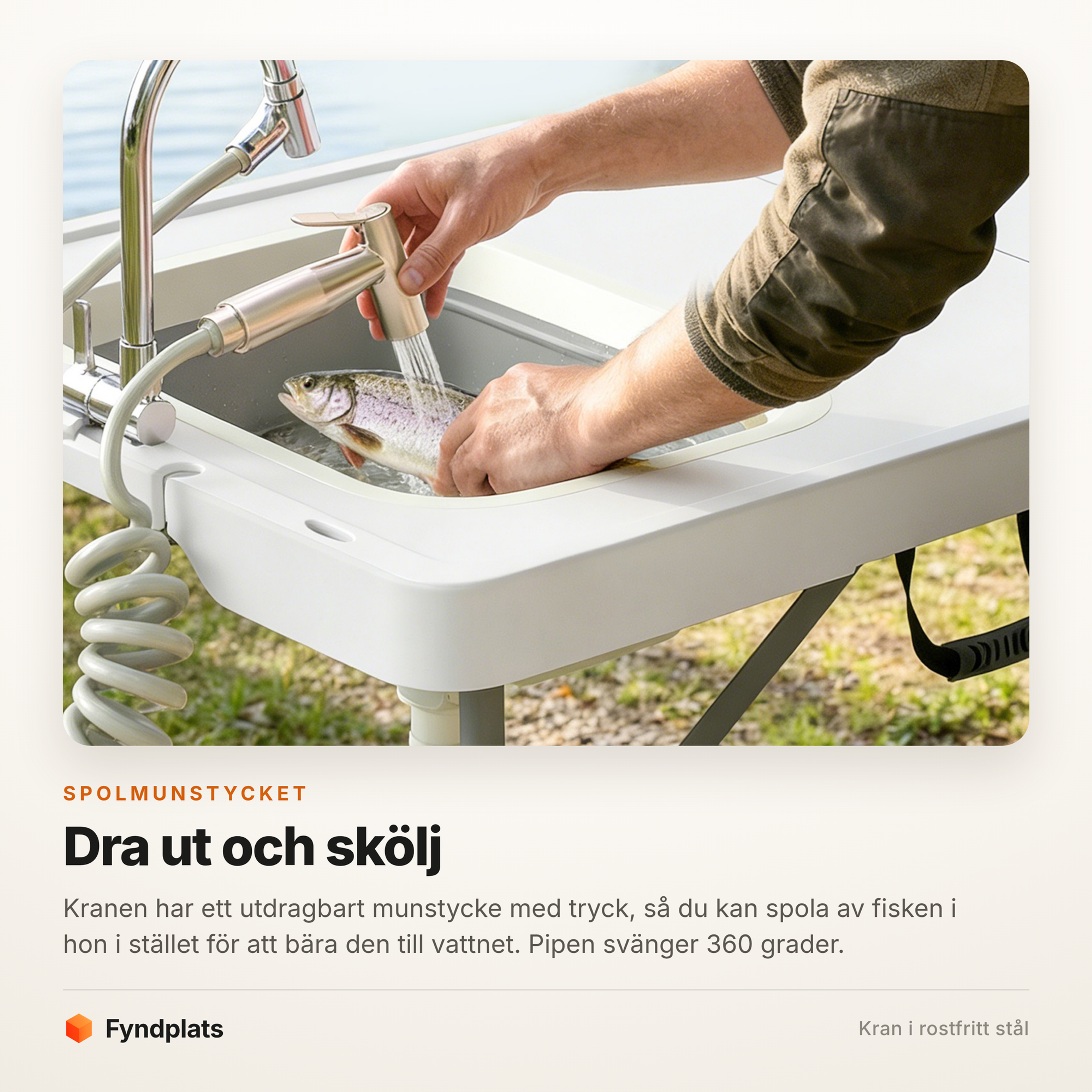 Utdragbart spolmunstycke sköljer fisken direkt i diskhon