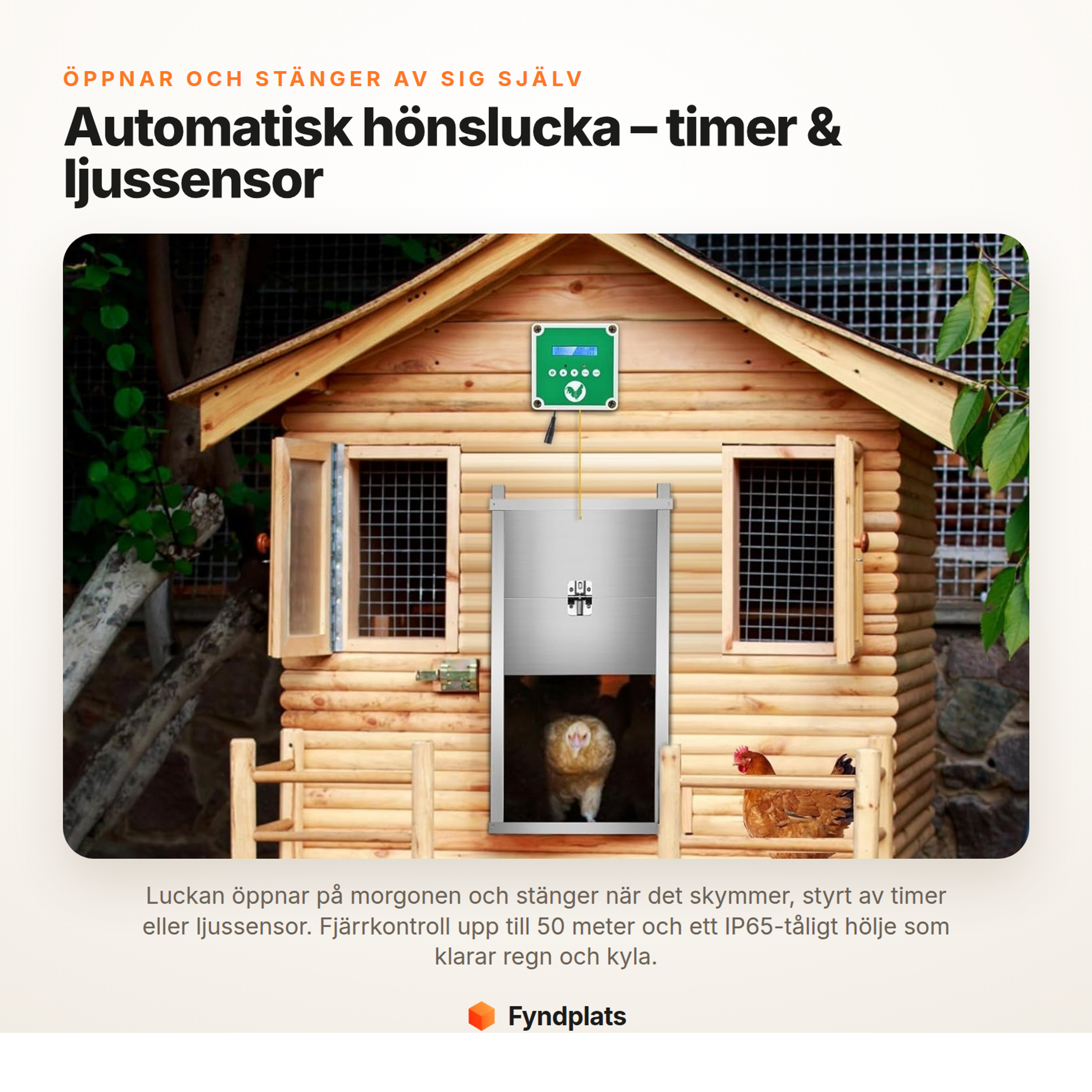 Fyndplats – automatisk hönslucka med timer och ljussensor som öppnar och stänger av sig själv