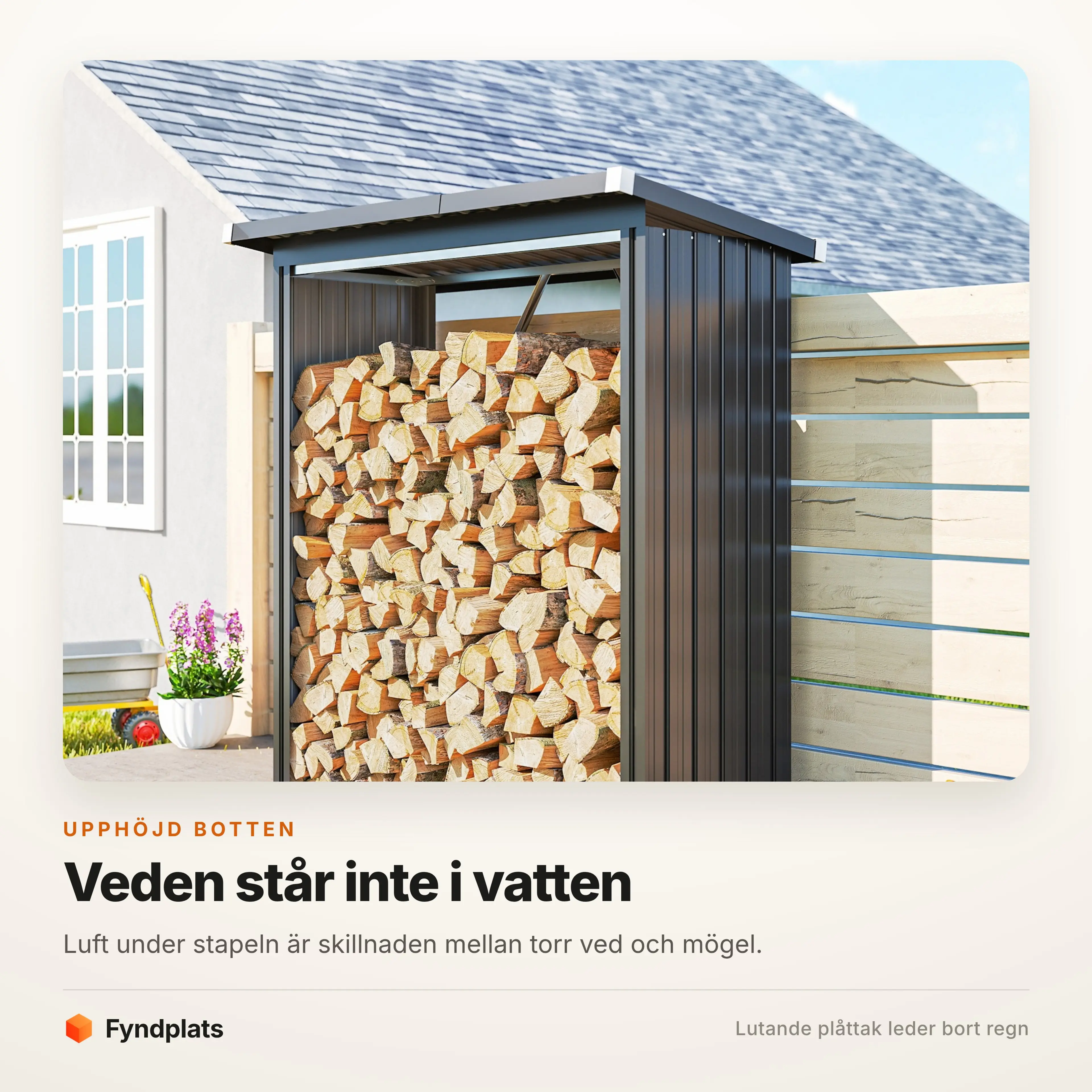 Upphöjd botten håller veden ur vattnet