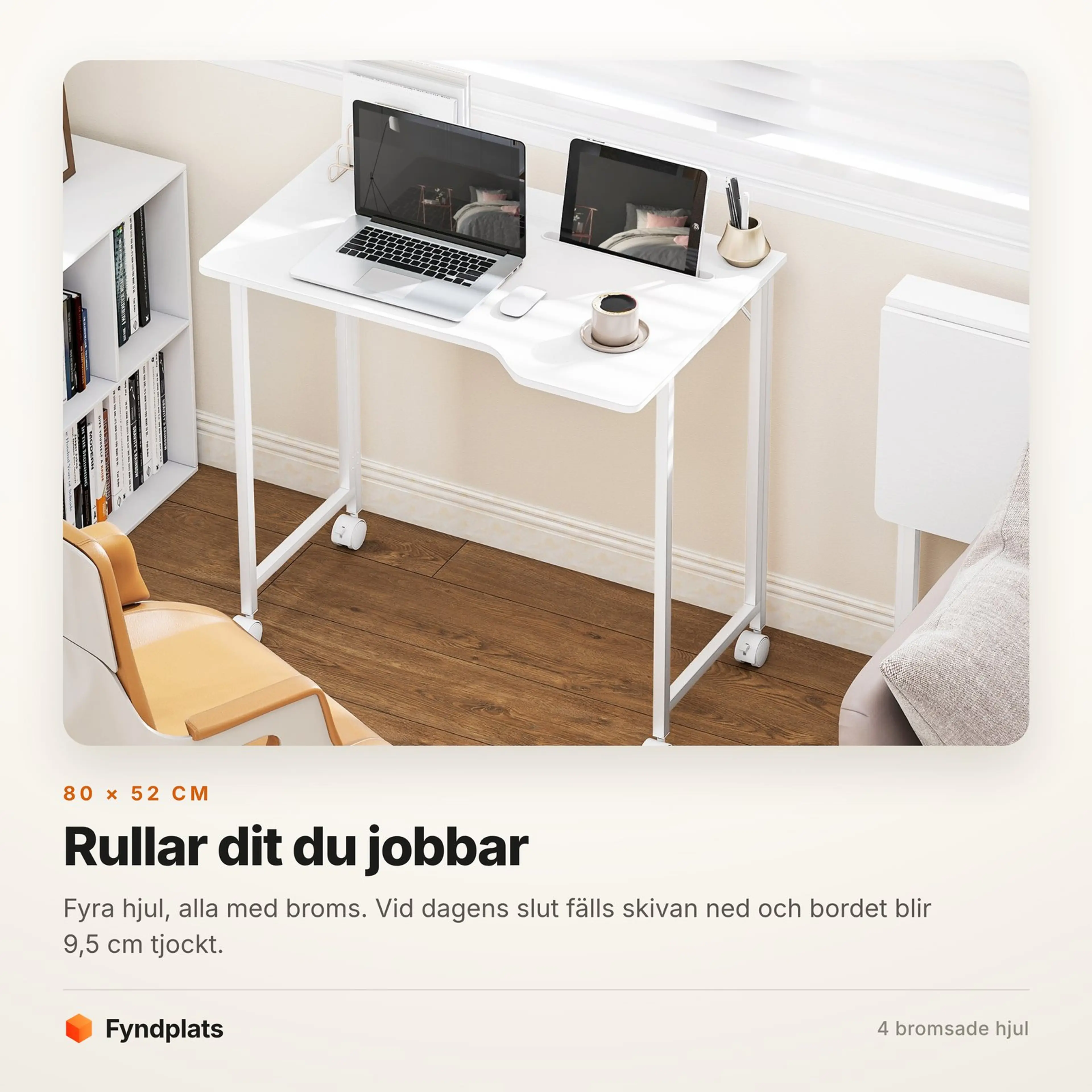 Faktakort: fyra hjul med broms, hopfällt 9,5 cm tjockt. 80 × 52 cm