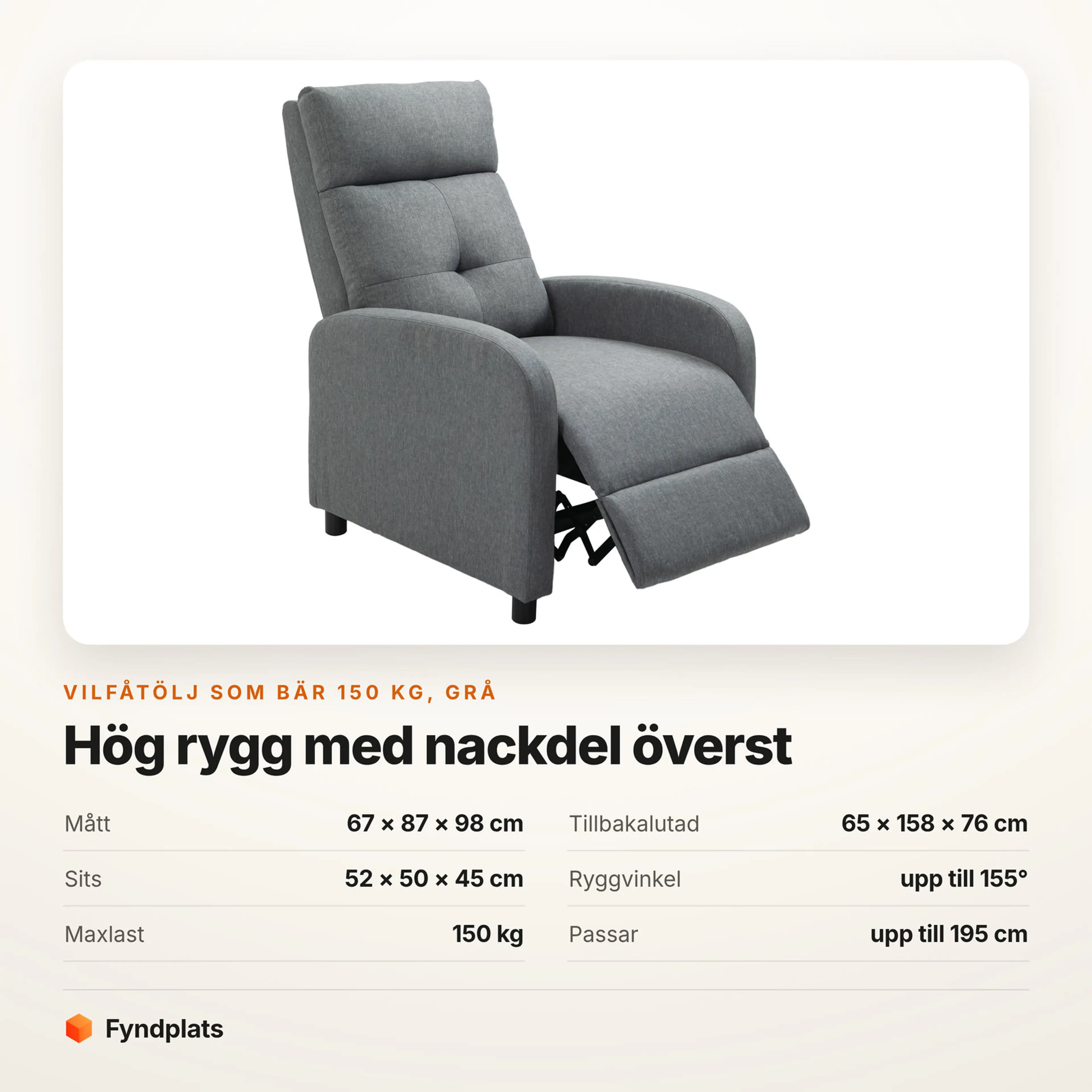 Specifikationer för Vilfåtölj med fjäderkärna, rygg till 155°, bär 150 kg – grå – kort från Fyndplats