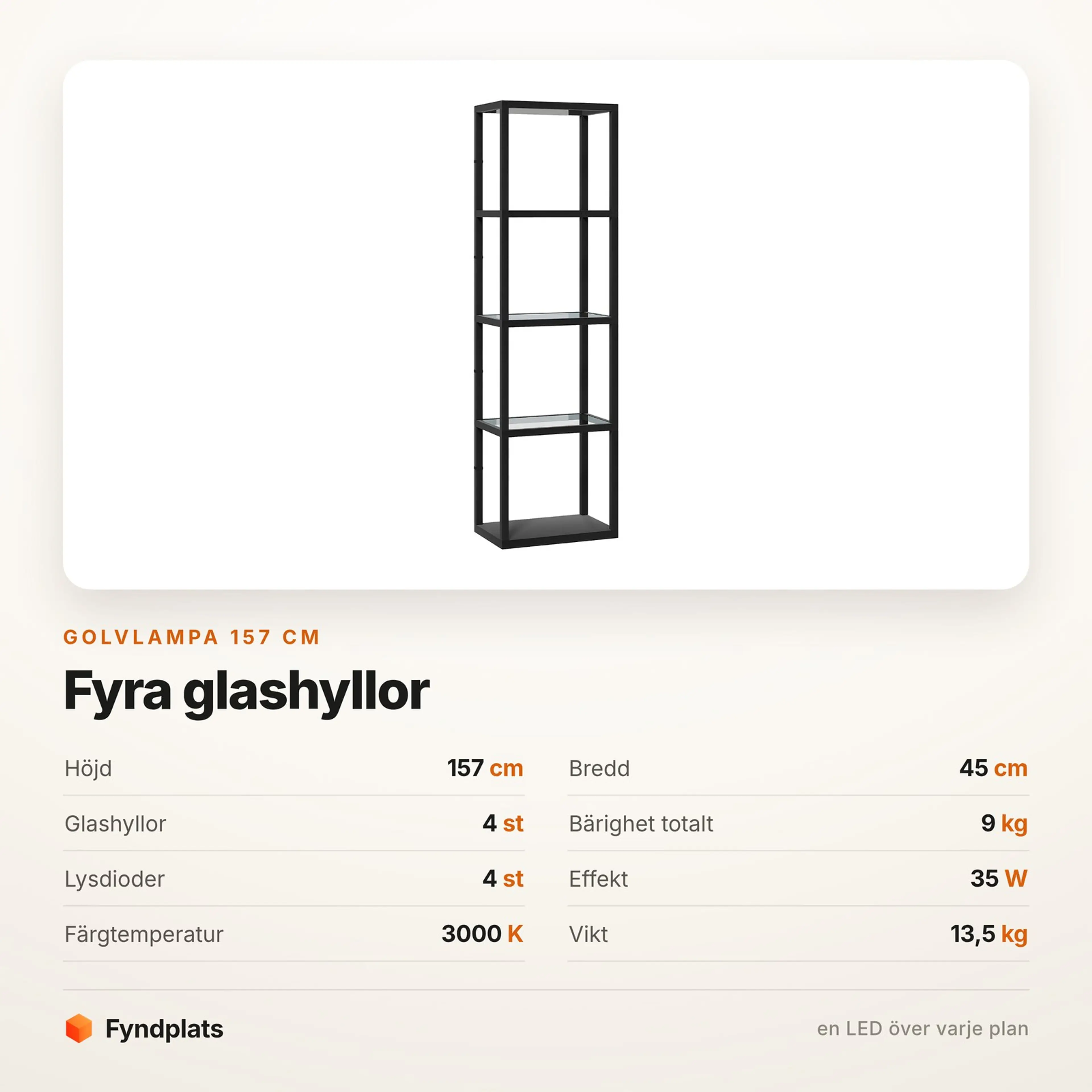Faktakort: golvlampa 157 cm med fyra glashyllor, 35 W och bärighet 9 kg