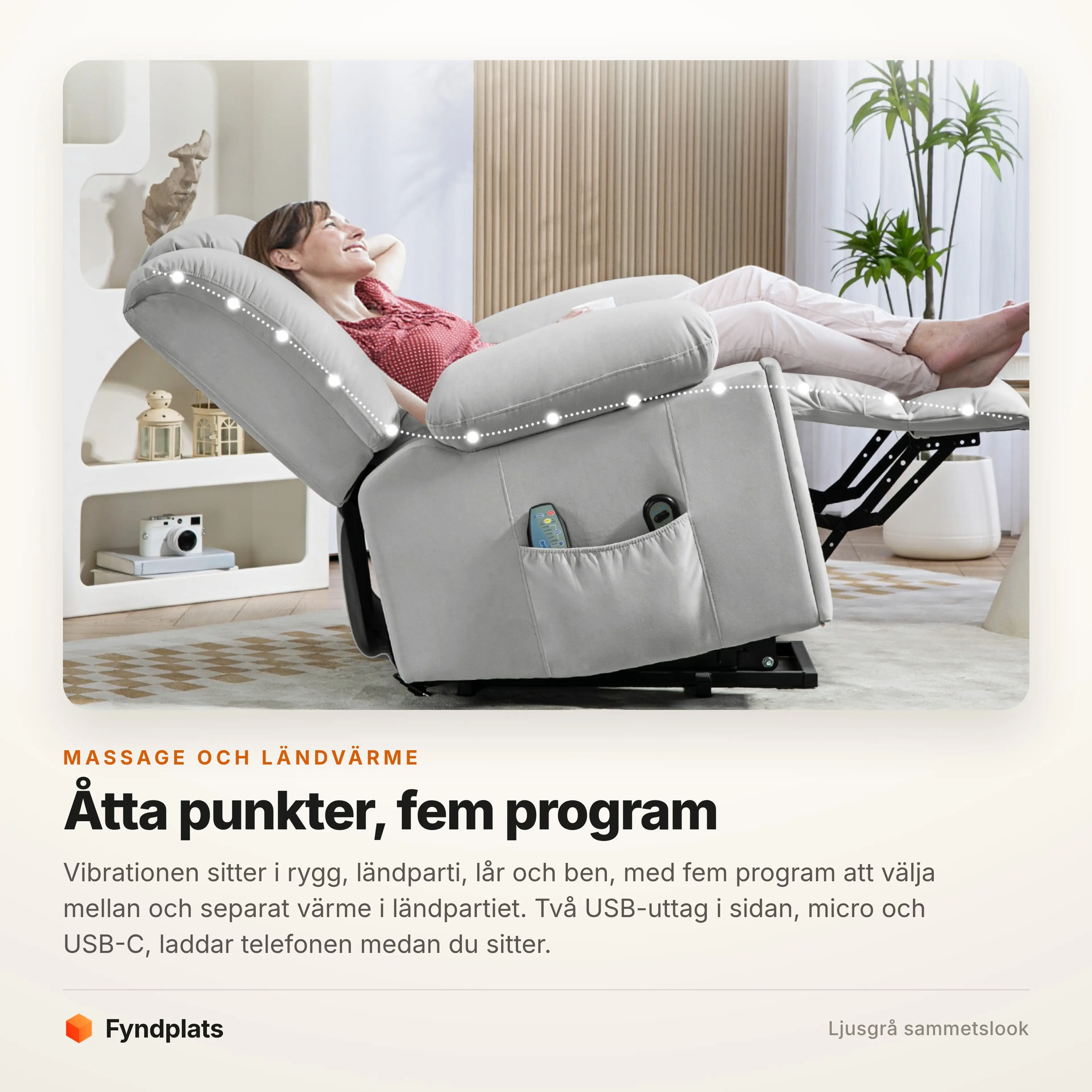 Fåtöljen tillbakalutad med massagepunkterna markerade