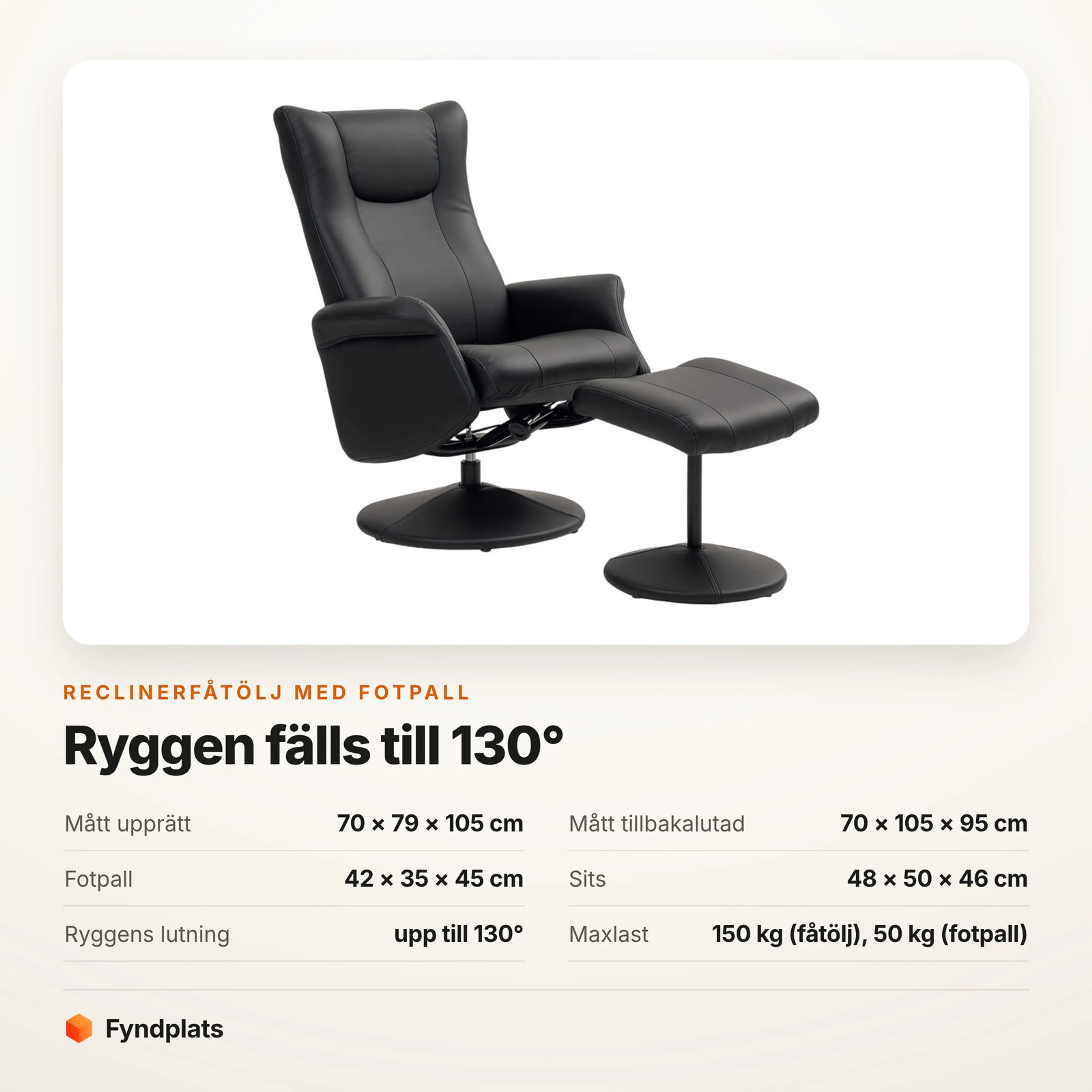 Faktakort: reclinerfåtölj med fotpall, mått och maxlast