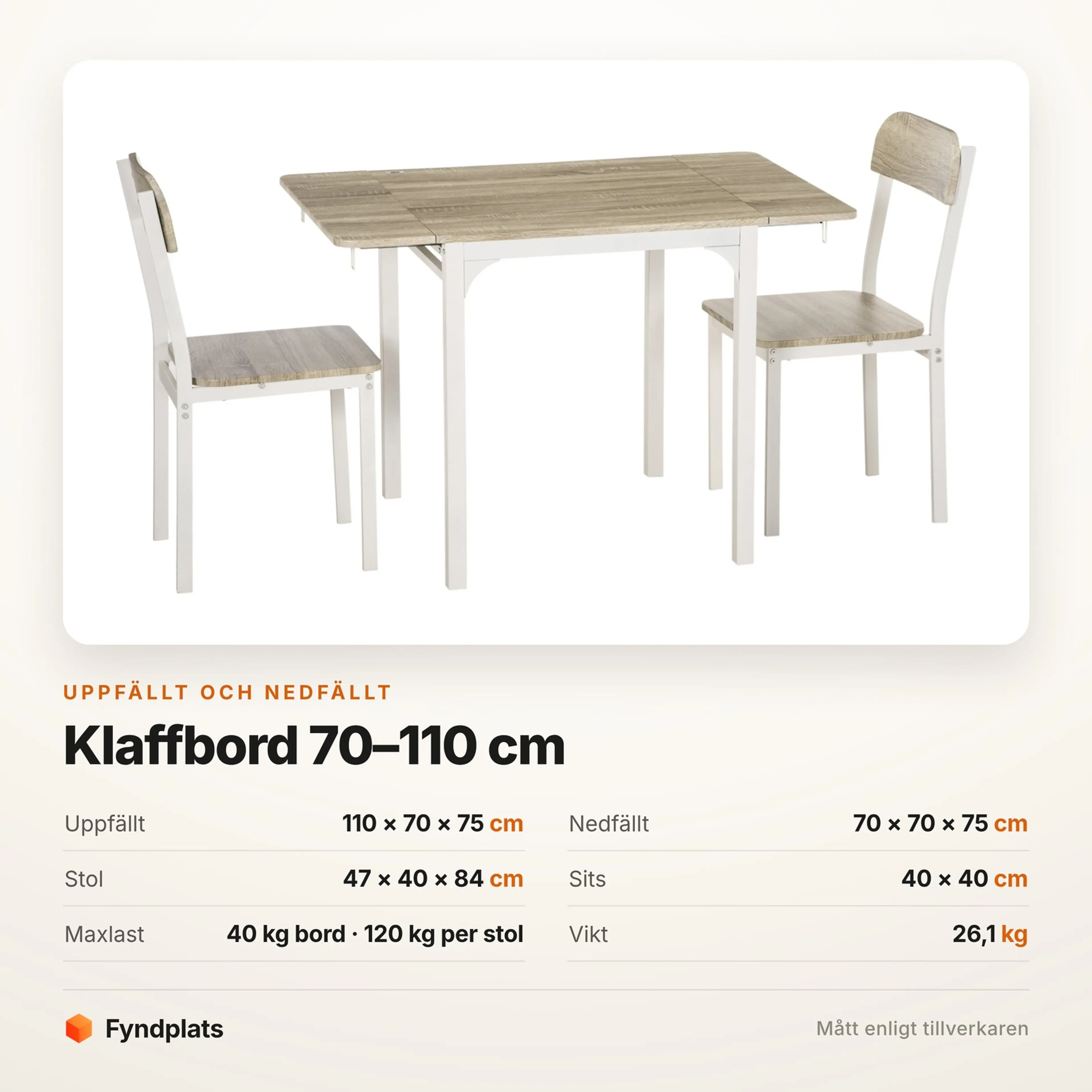 Faktakort: bordet 110 × 70 × 75 cm uppfällt och 70 × 70 × 75 cm nedfällt