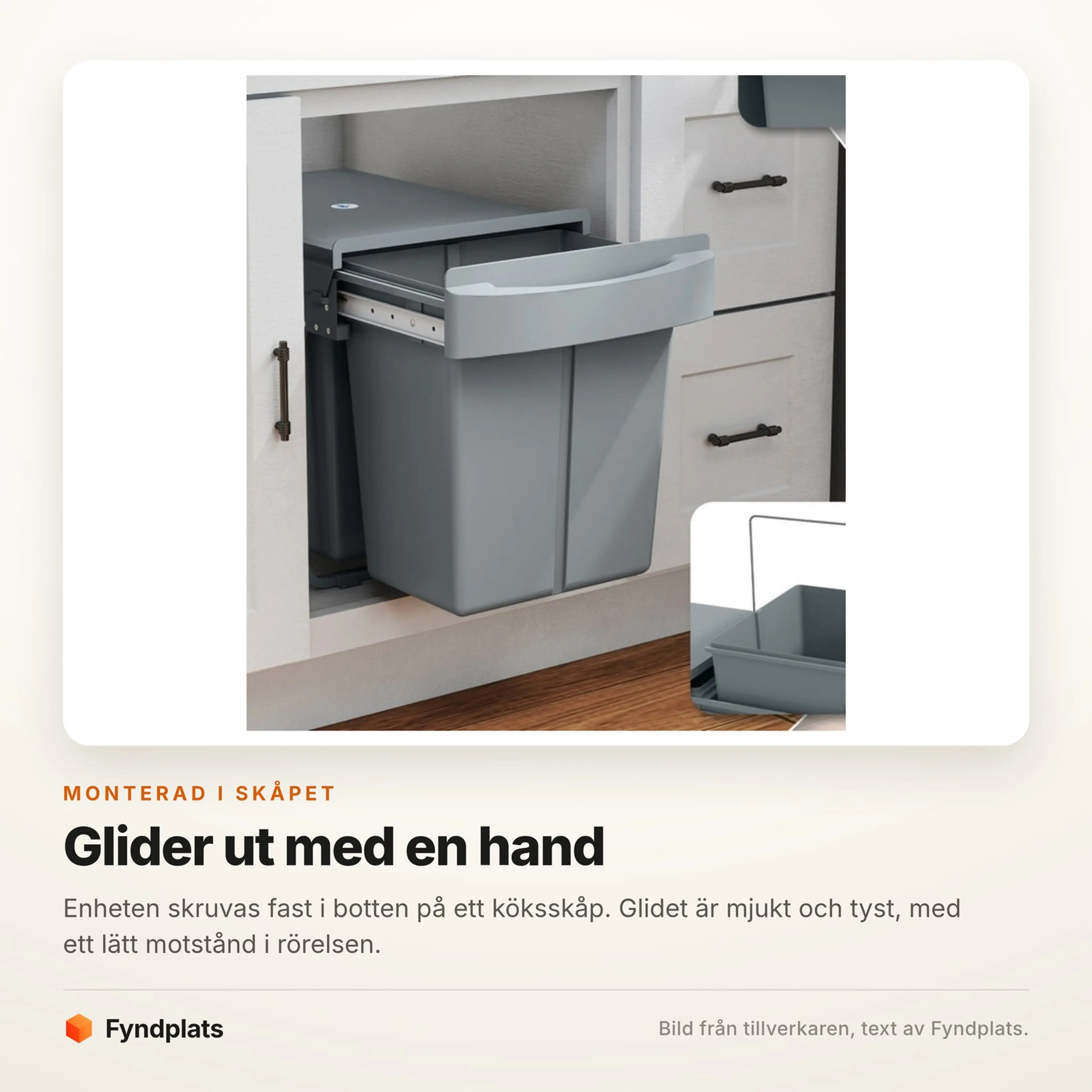 Fotokort som visar enheten monterad i ett köksskåp och utdragen på sina skenor