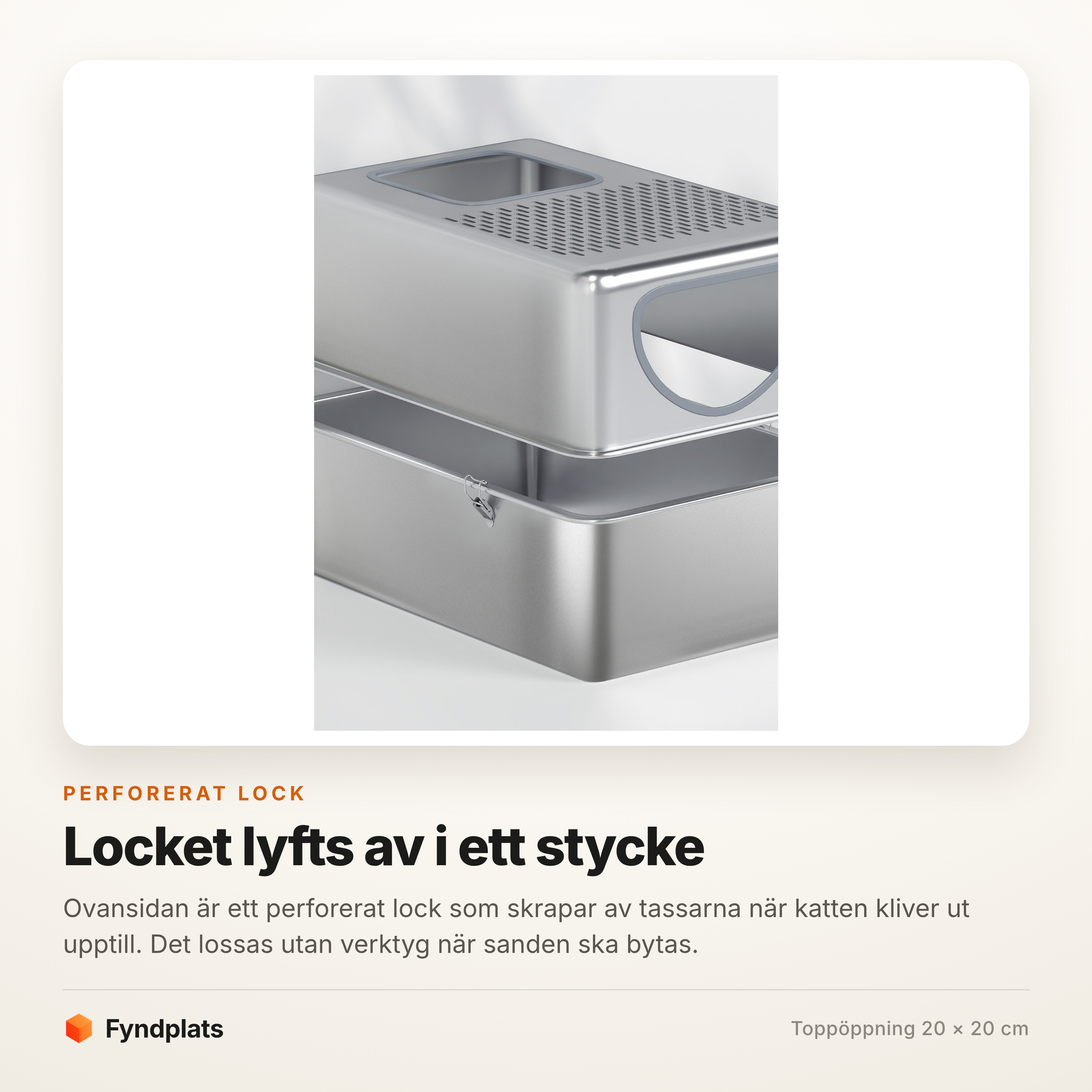 Locket lyft av tråget – två delar i rostfritt stål utan verktyg
