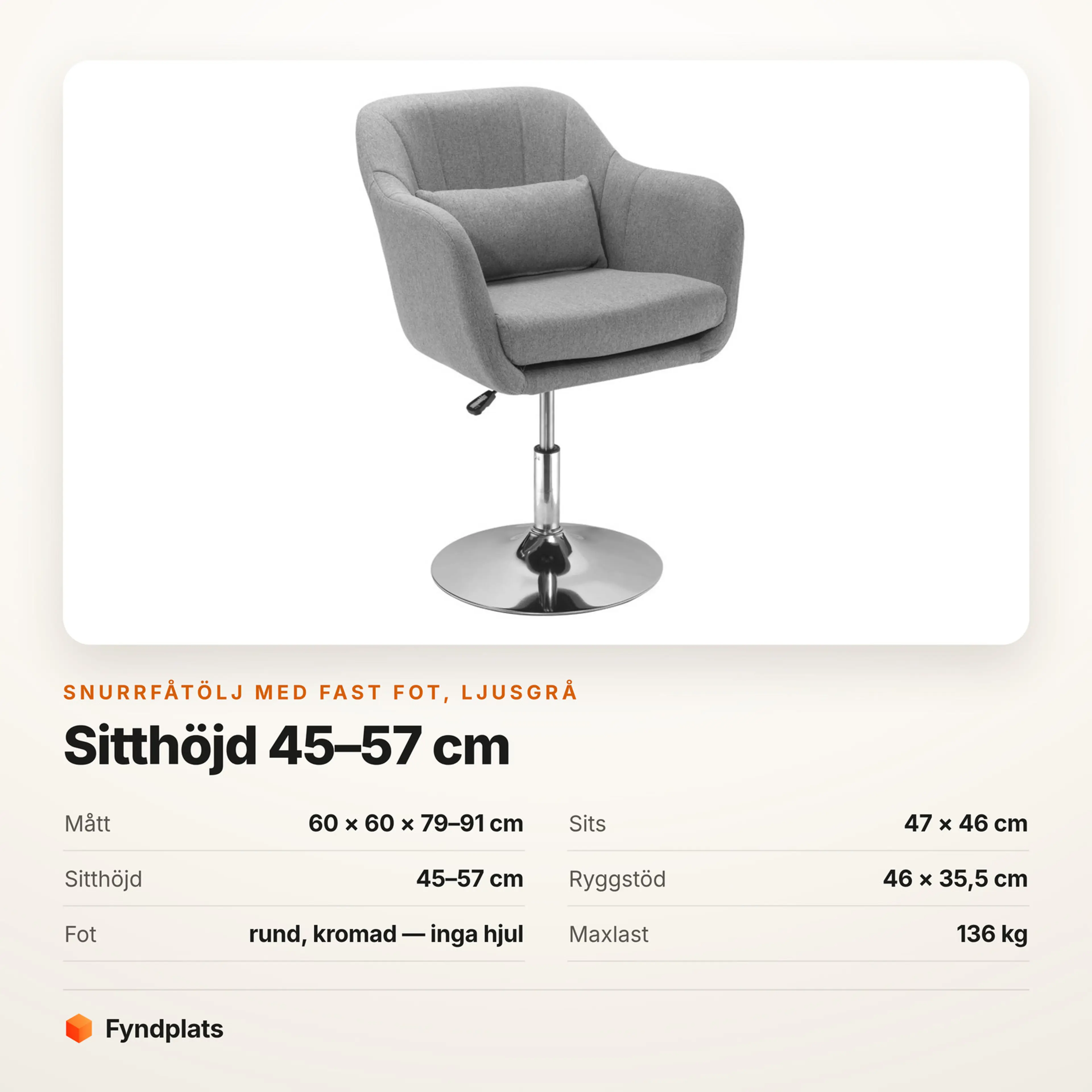 Faktakort: snurrfåtölj ljusgrå, mått, sits, sitthöjd och maxlast