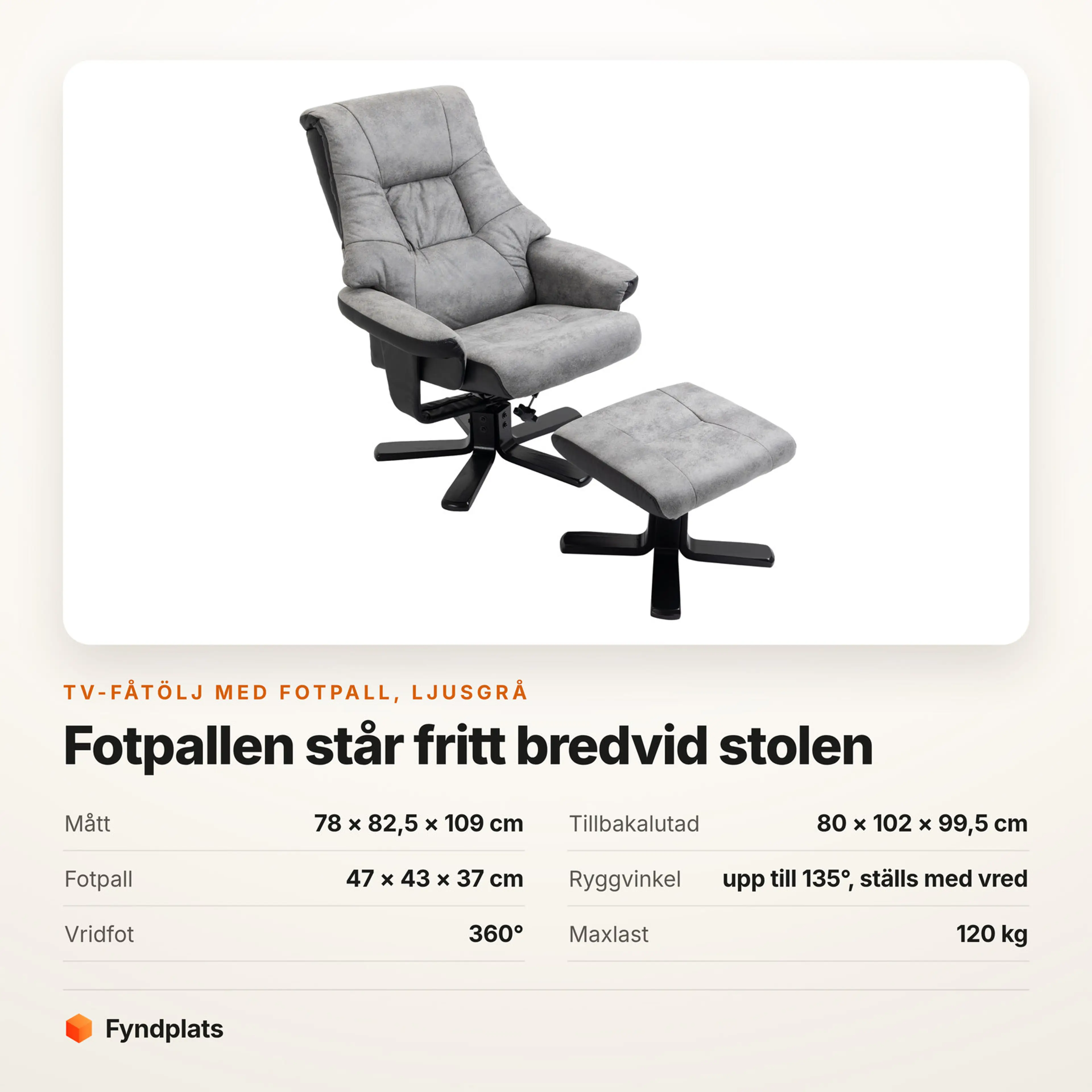 Specifikationer för TV-fåtölj med fotpall, 360° vridfot och rygg till 135° – ljusgrå – kort från Fyndplats