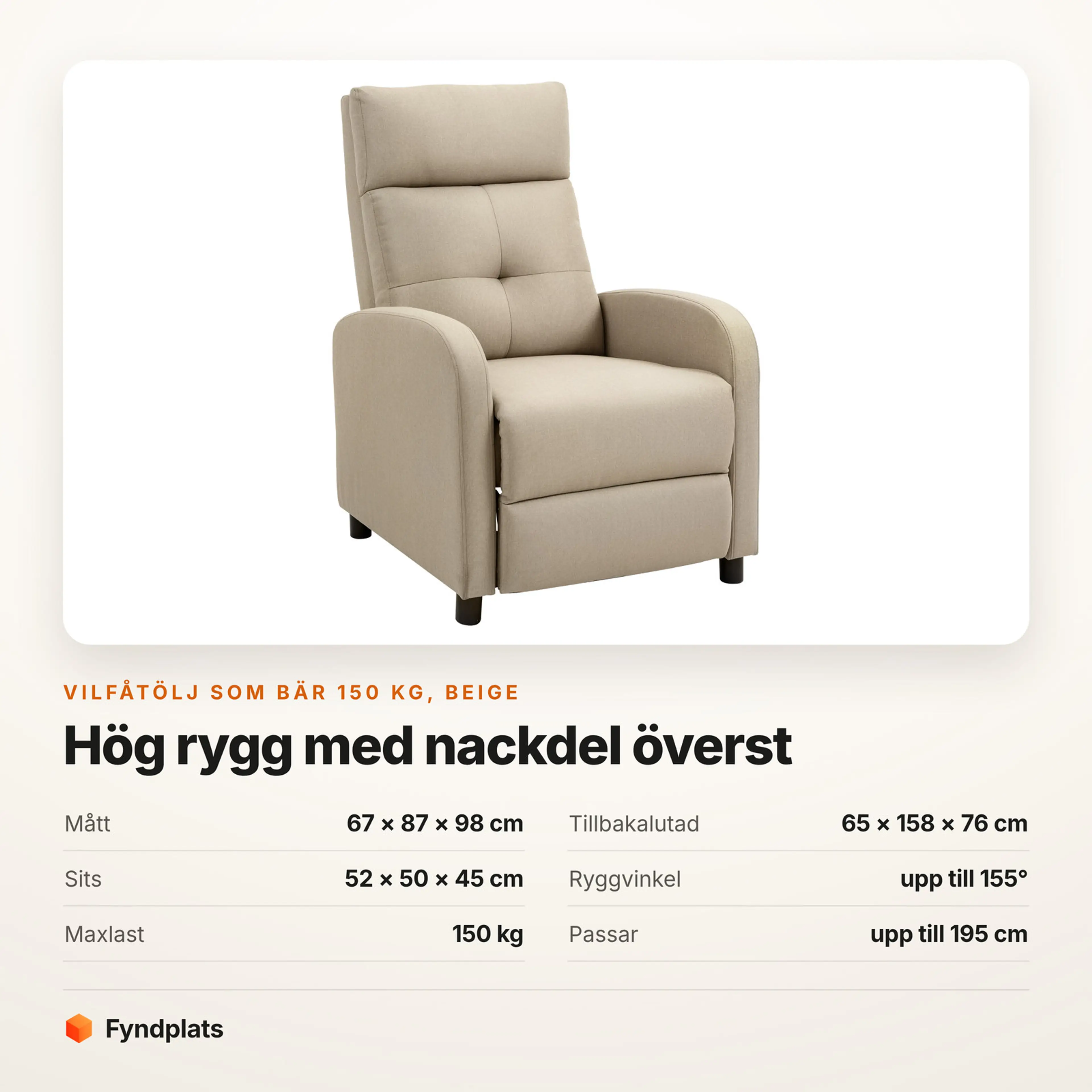Specifikationer för Vilfåtölj med fjäderkärna, rygg till 155°, bär 150 kg – beige – kort från Fyndplats