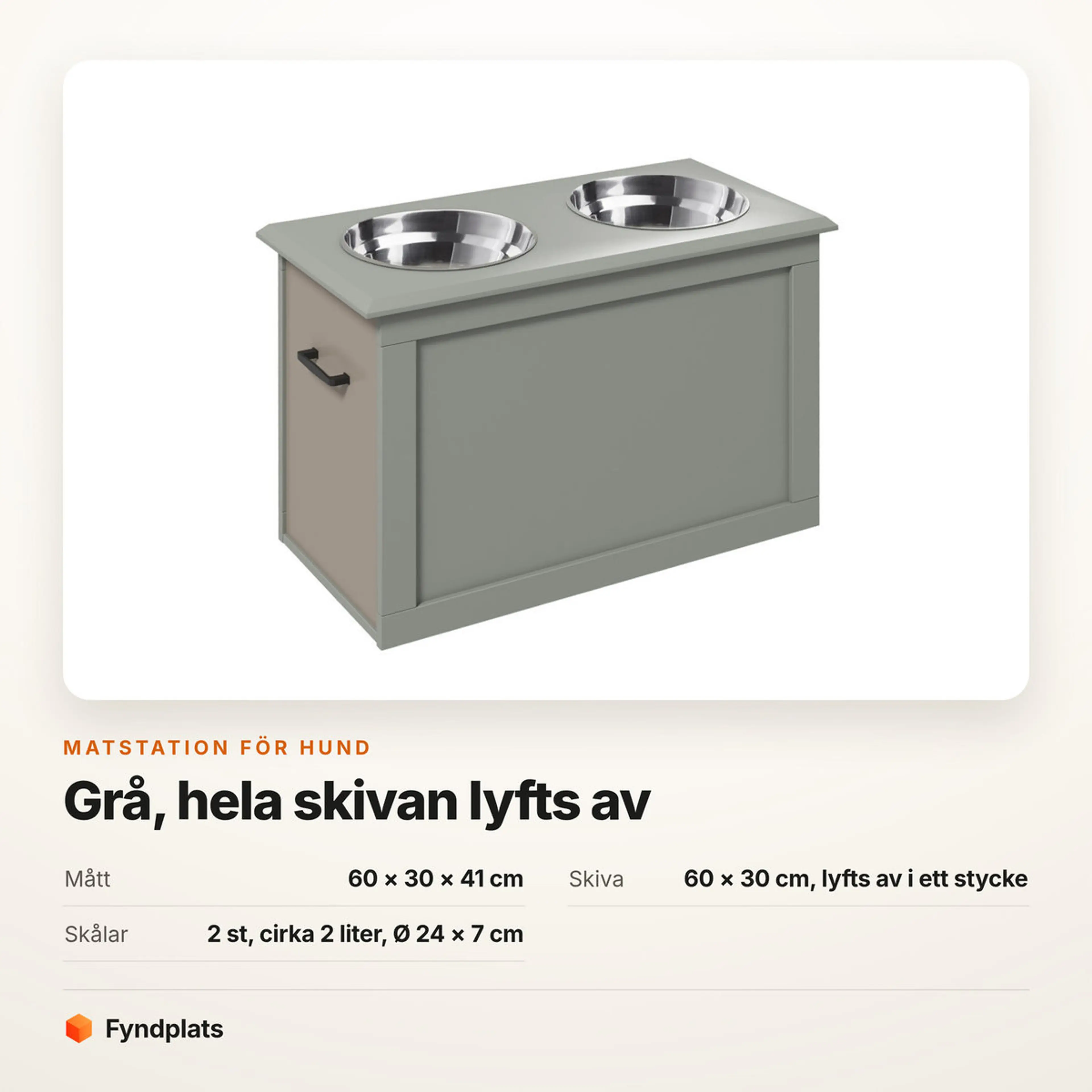 Faktakort: mått 60 × 30 × 41 cm, avlyftbar skiva och skålar 2 liter