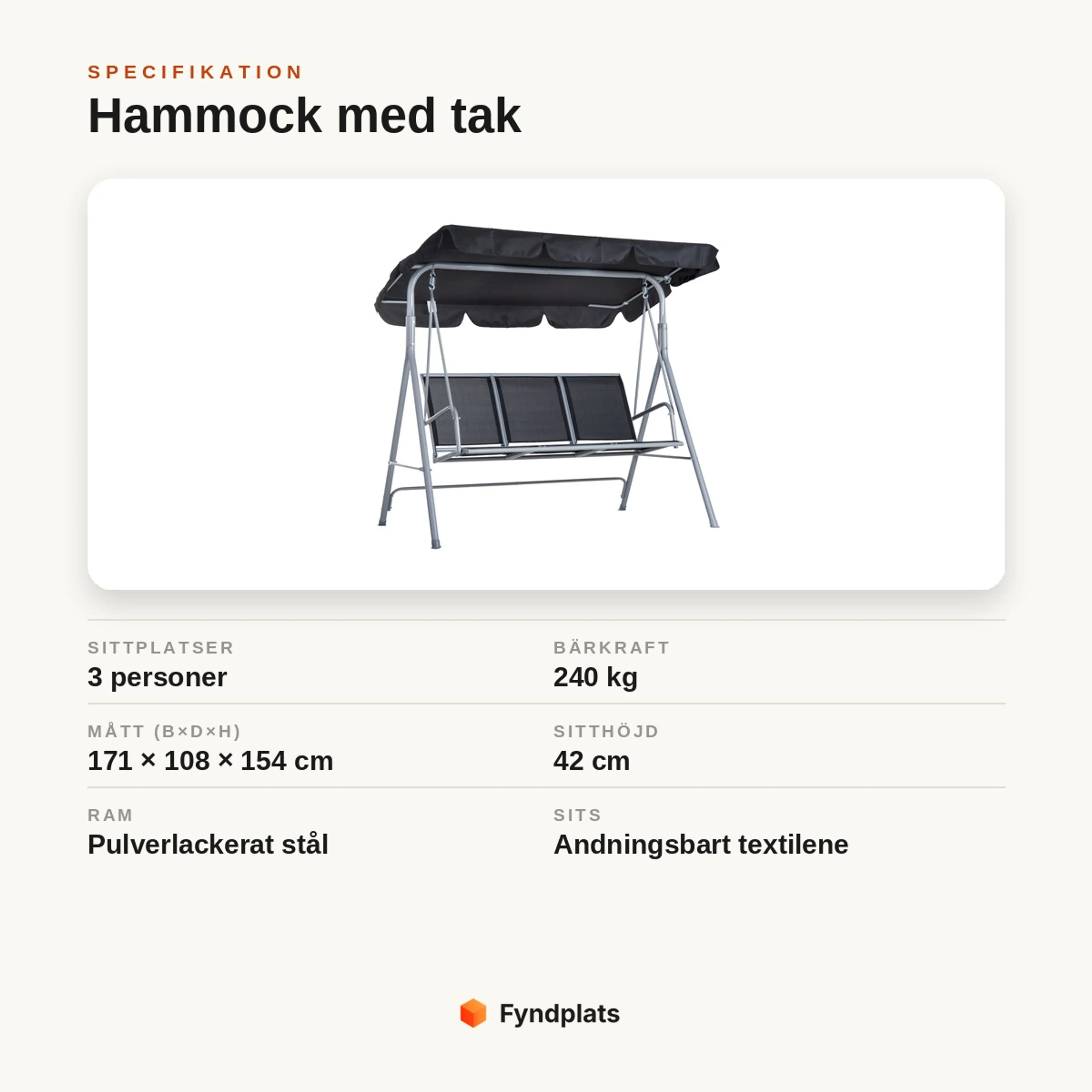 Specifikation: 3-sits hammock, 240 kg bärkraft, 171×108×154 cm, stålram och textilene-sits