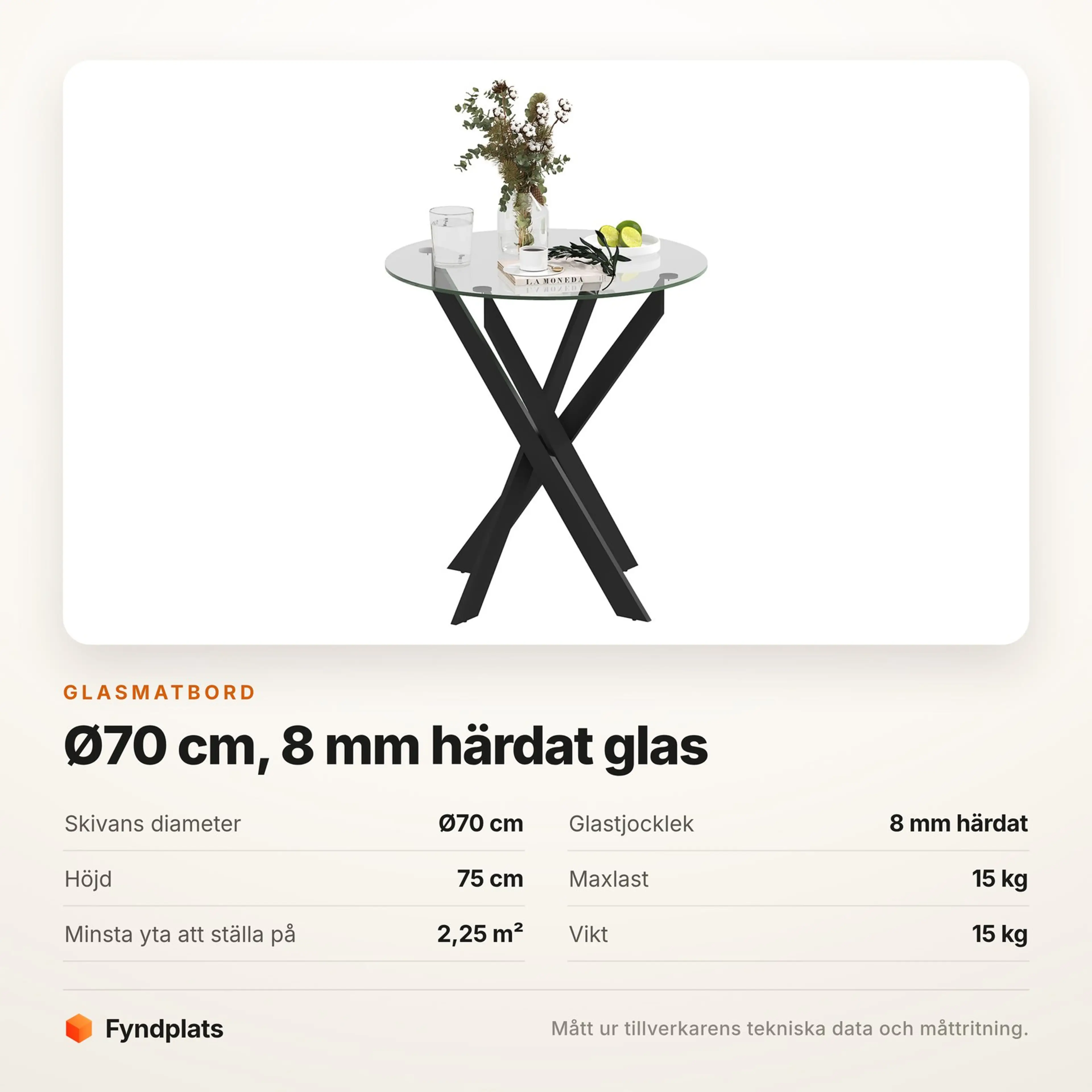 Specifikationskort för glasmatbordet med diameter, glastjocklek, höjd och maxlast