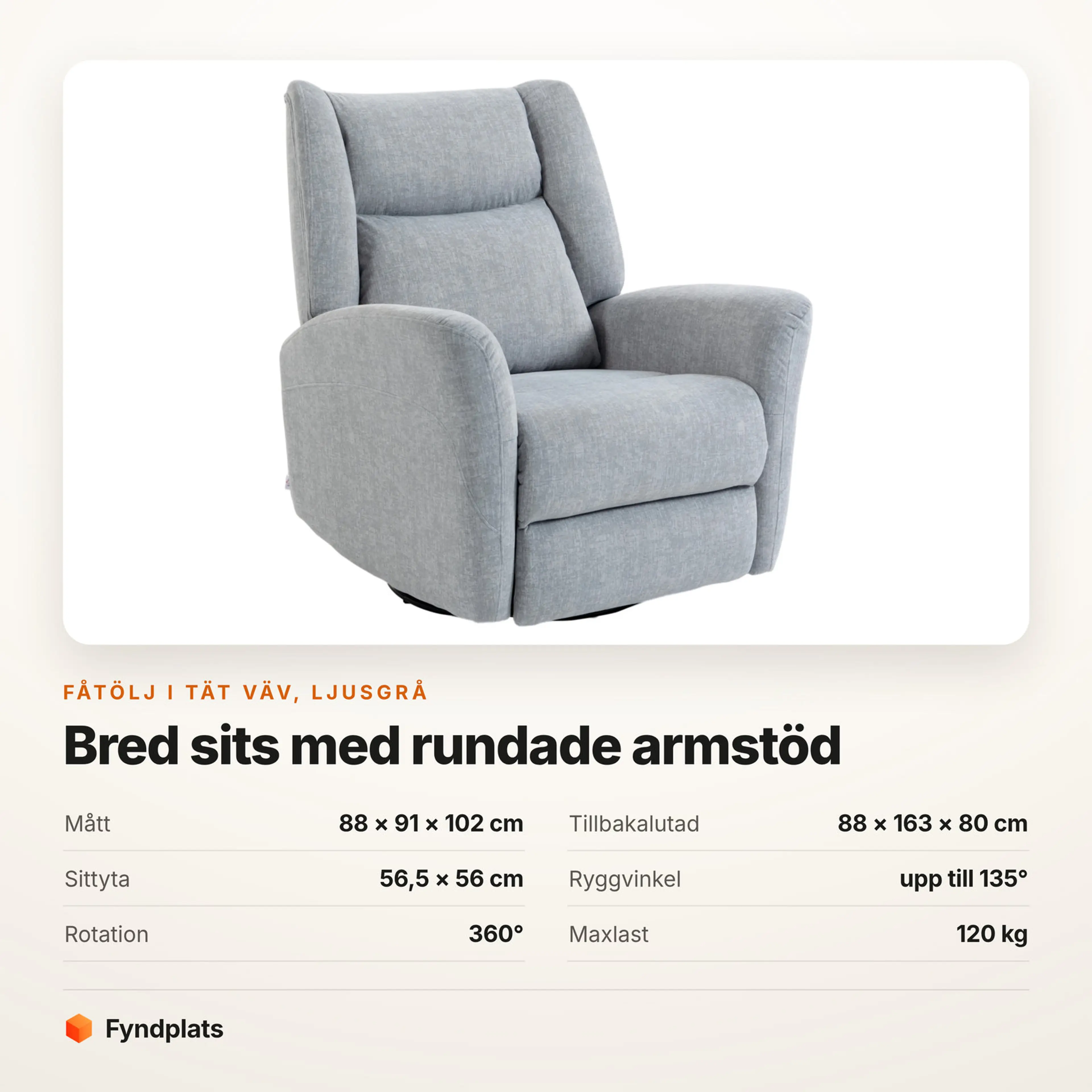 Fåtölj i ljusgrå möbelväv – Faktakort med mått, sittyta, ryggvinkel, rotation och maxlast
