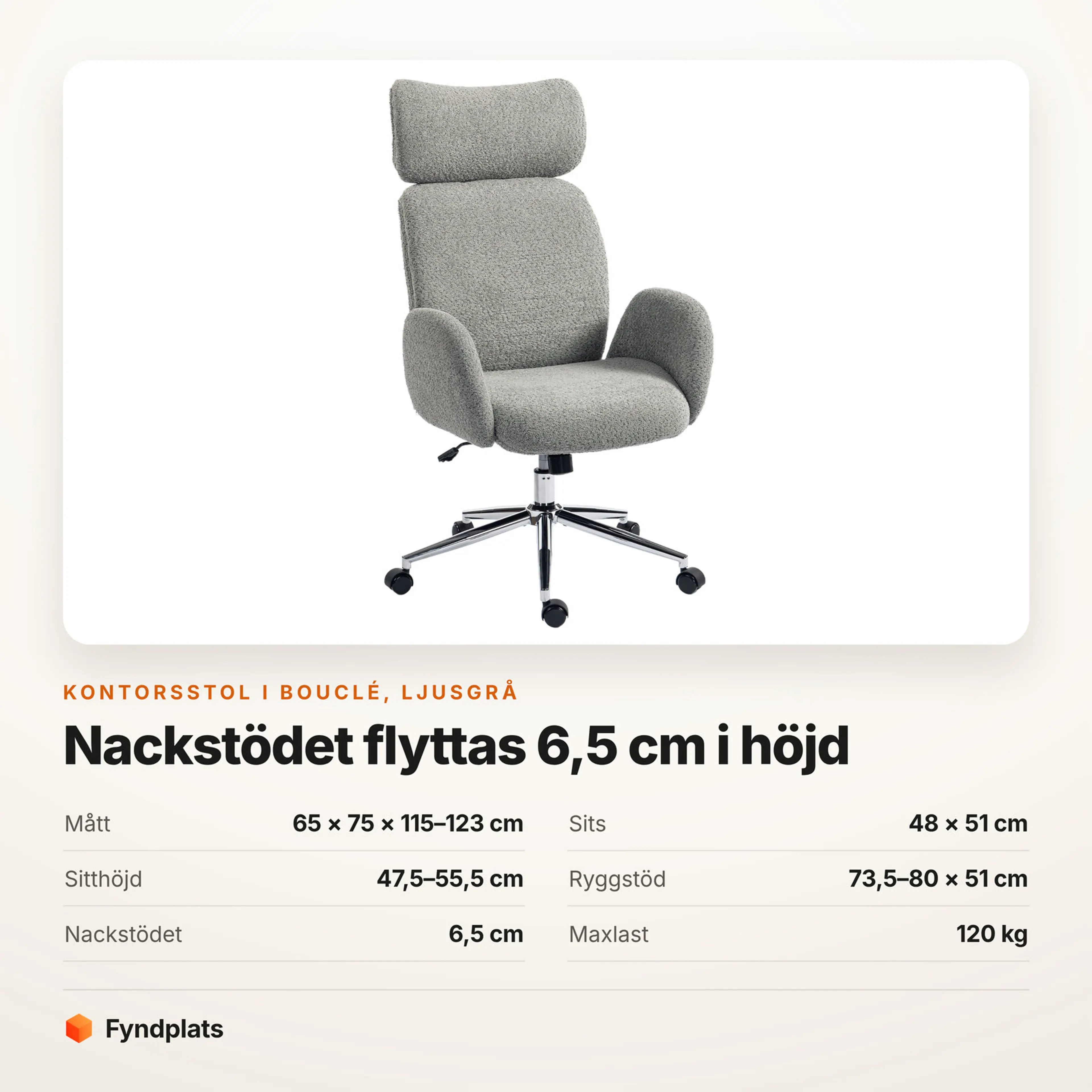 Kontorsstol i ljusgrå bouclé med nackstöd – Faktakort med mått, sits, sitthöjd, ryggstöd, nackstöd och maxlast