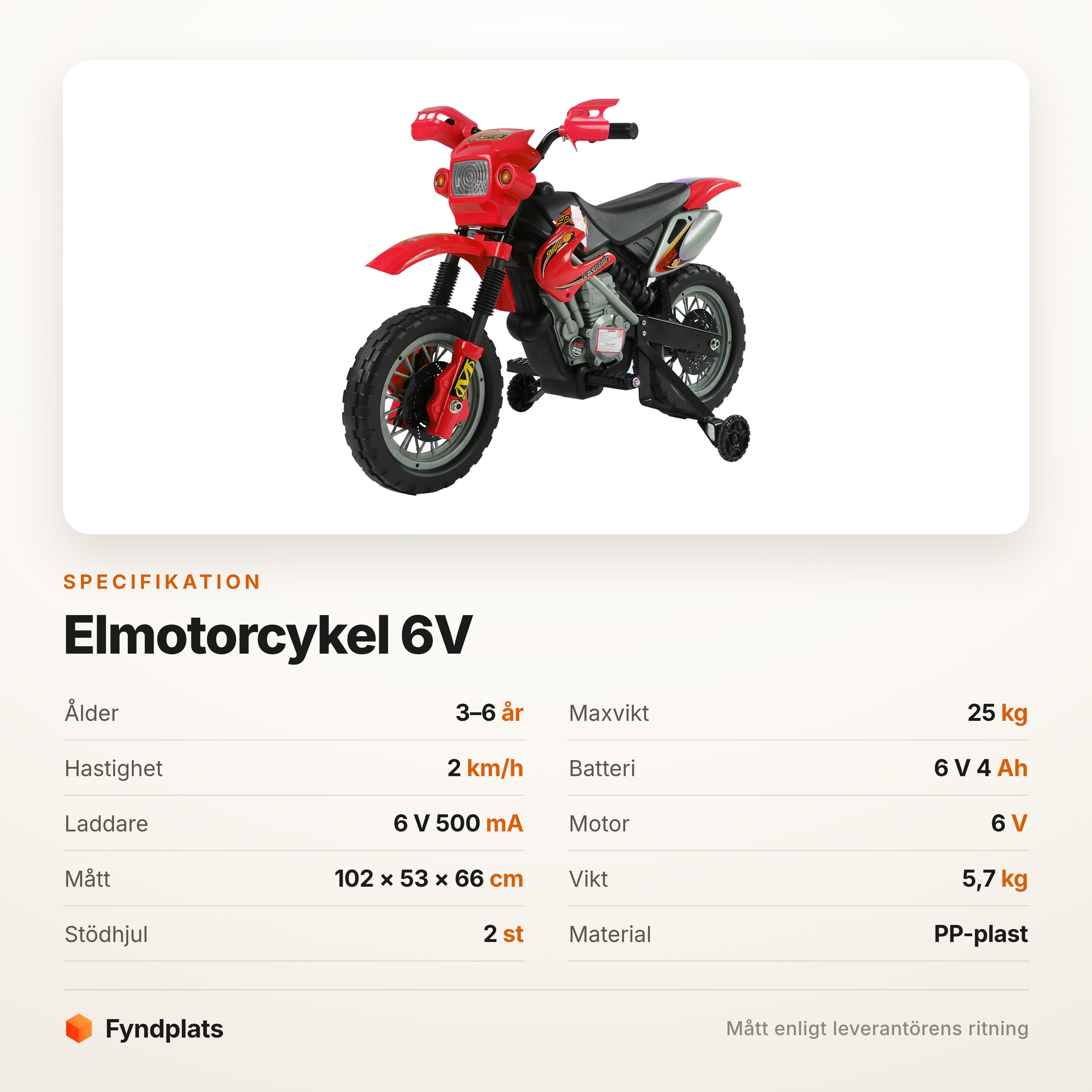 Specifikation: 3–6 år, 2 km/h, maxvikt 25 kg och batteri 6 V