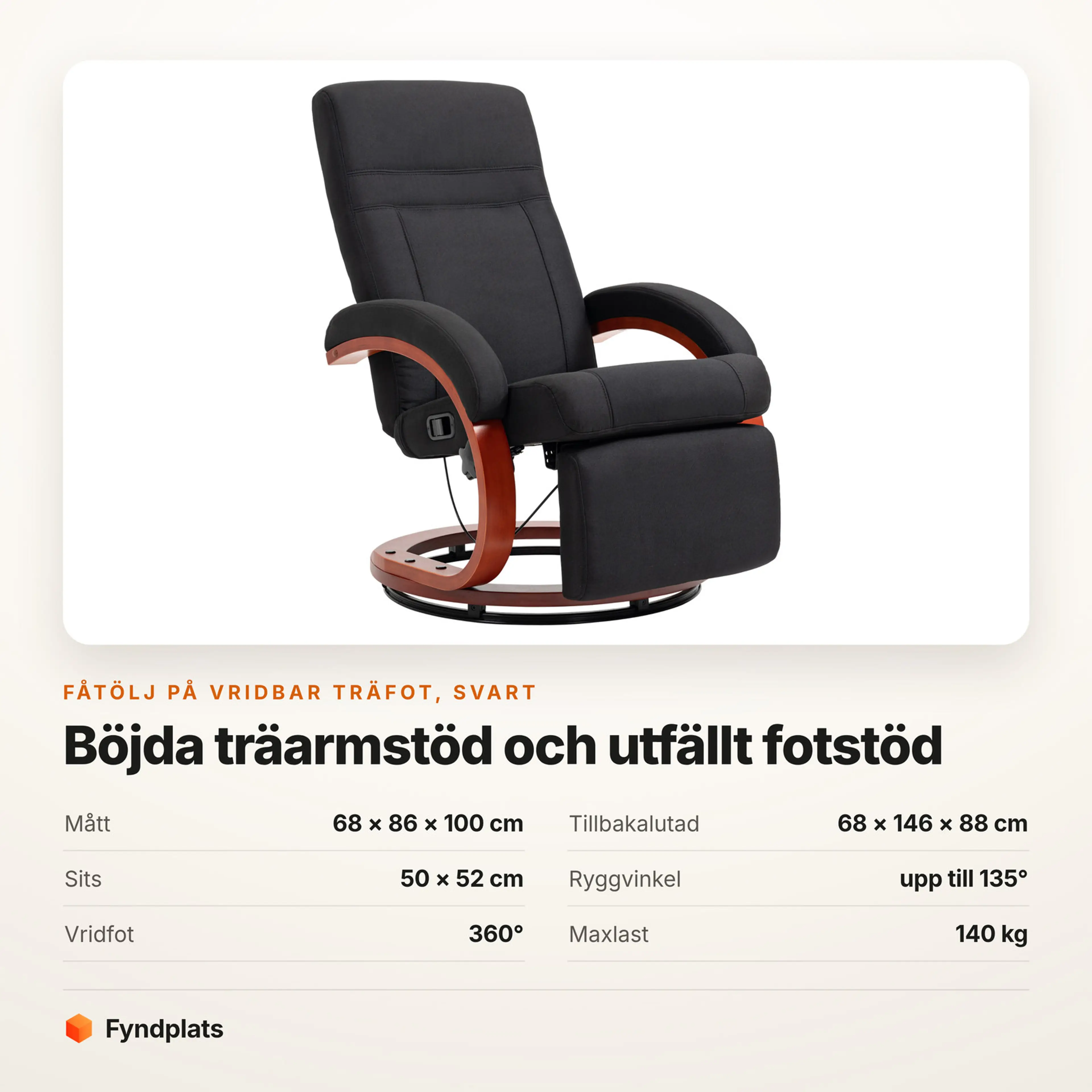Fåtölj på 360° vridbar träfot med rygg till 135° – Faktakort med mått, ryggvinkel, vridfot och maxlast