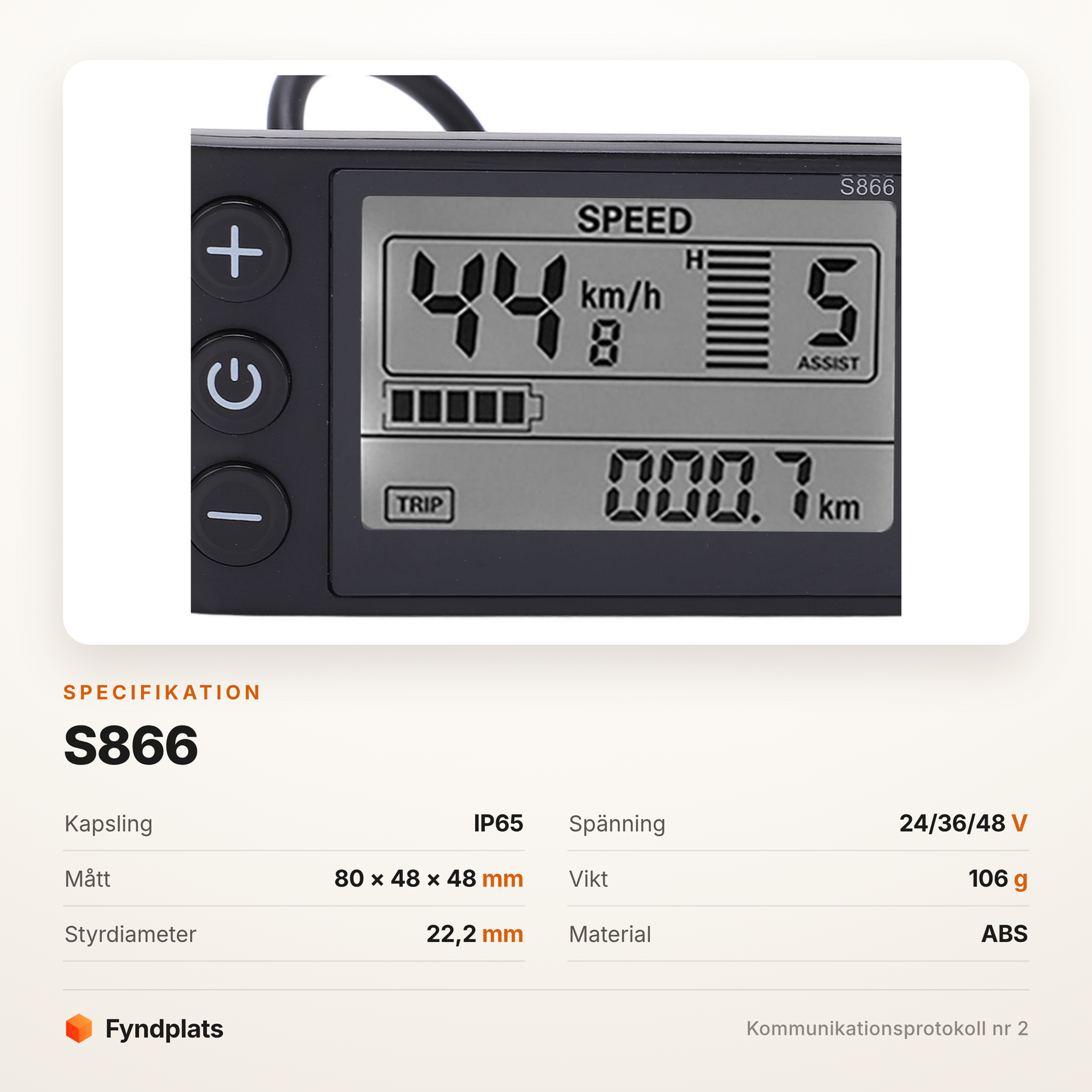 Specifikationer för S866-displayen – IP65-kapsling, 24/36/48 V och 106 gram