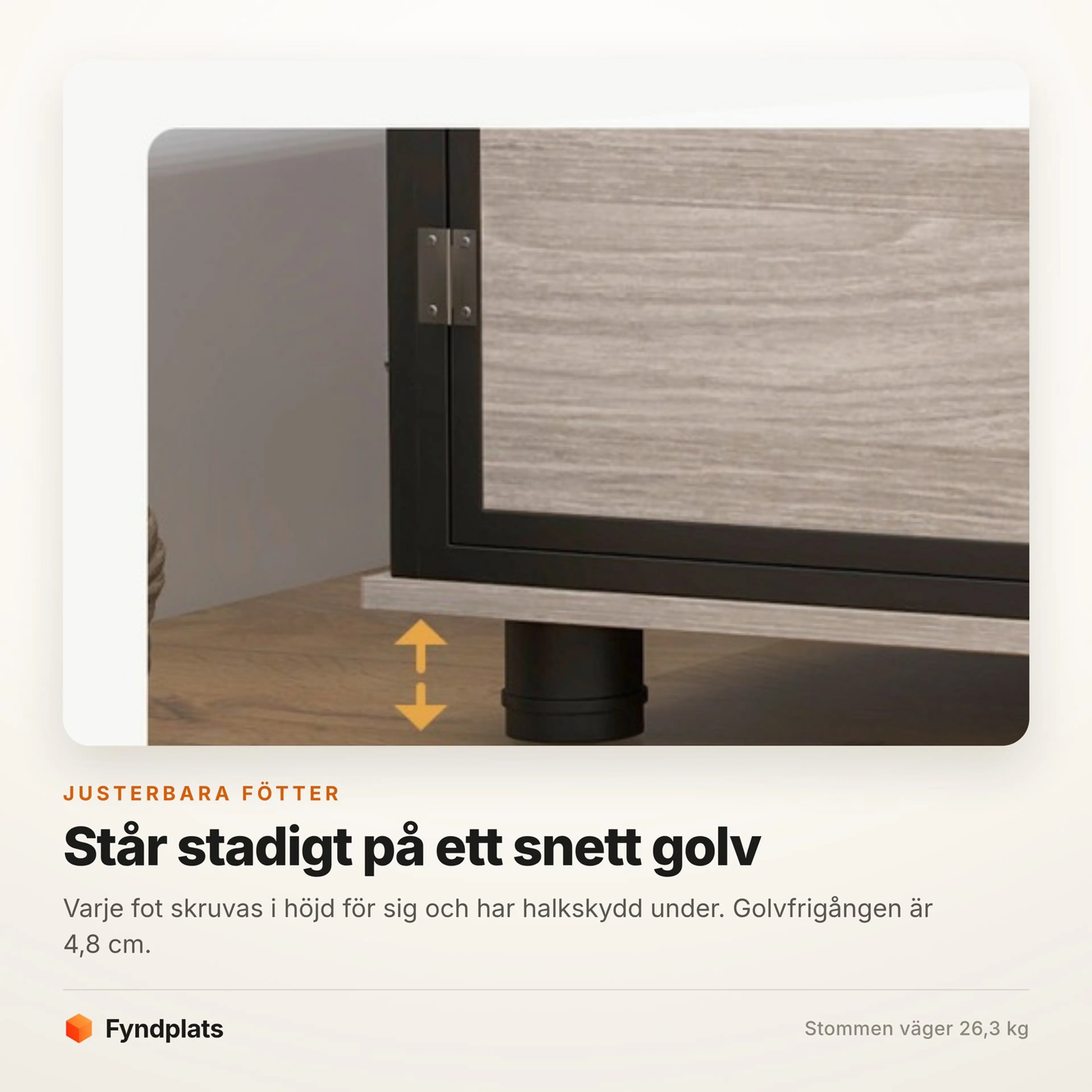Fyndplats-kort om justerbara halkfria fötter med 4,8 cm golvfrigång