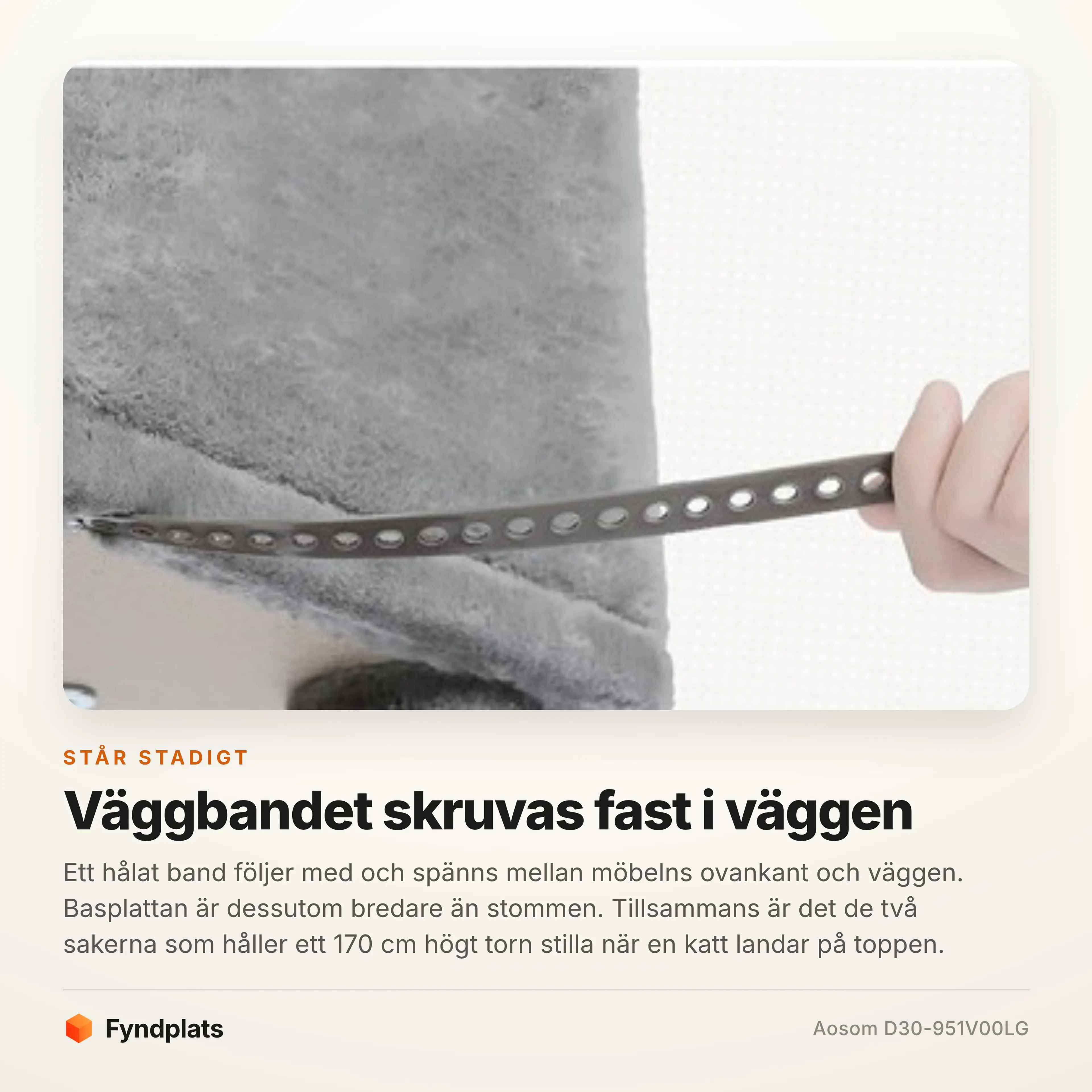 Fotokort som visar det hålade väggbandet som spänns mellan möbeln och väggen