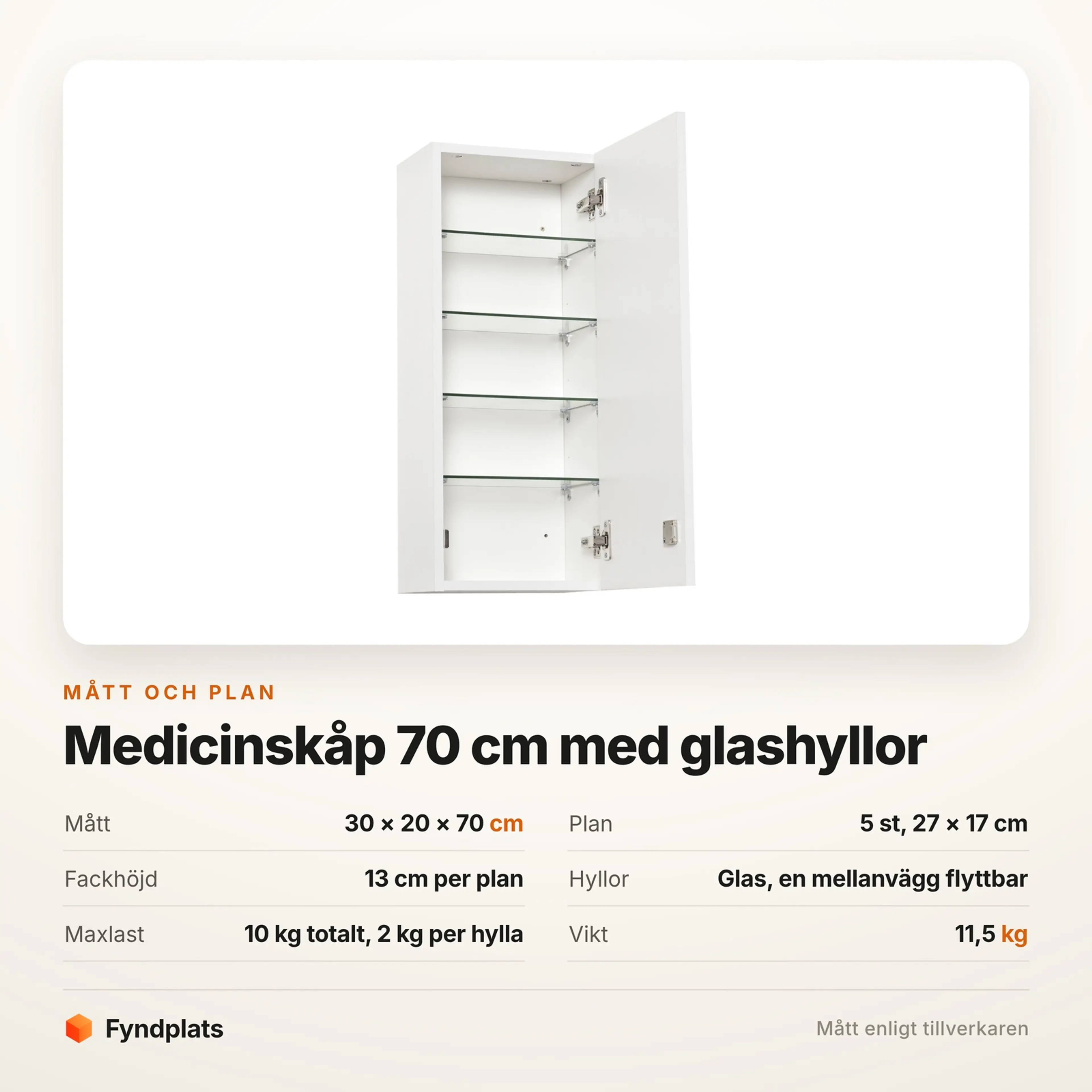 Faktakort: skåpet 30 × 20 × 70 cm med fem plan på 27 × 17 cm och glashyllor