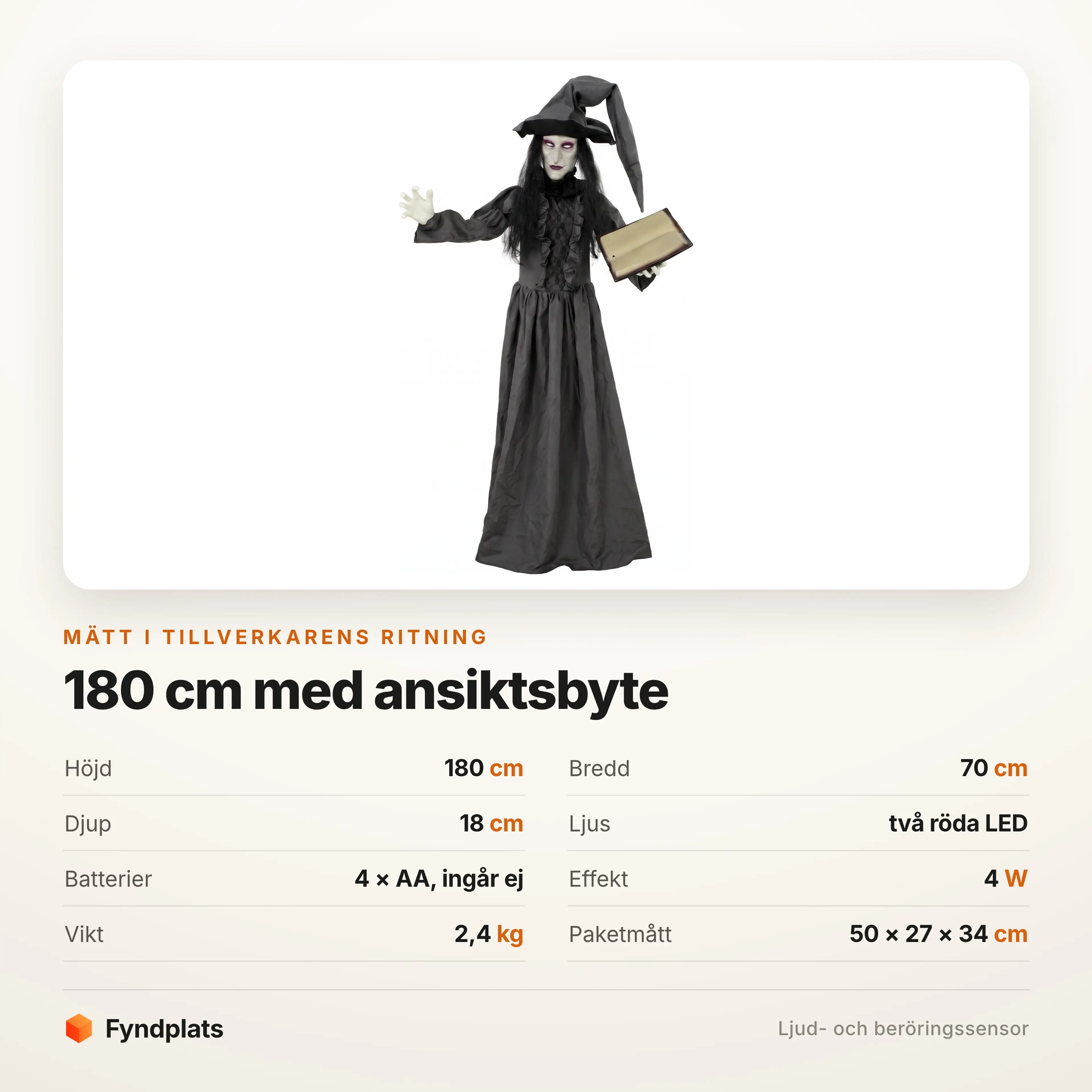 Specifikationer: 180 cm hög, två röda LED, 4 × AA-batterier