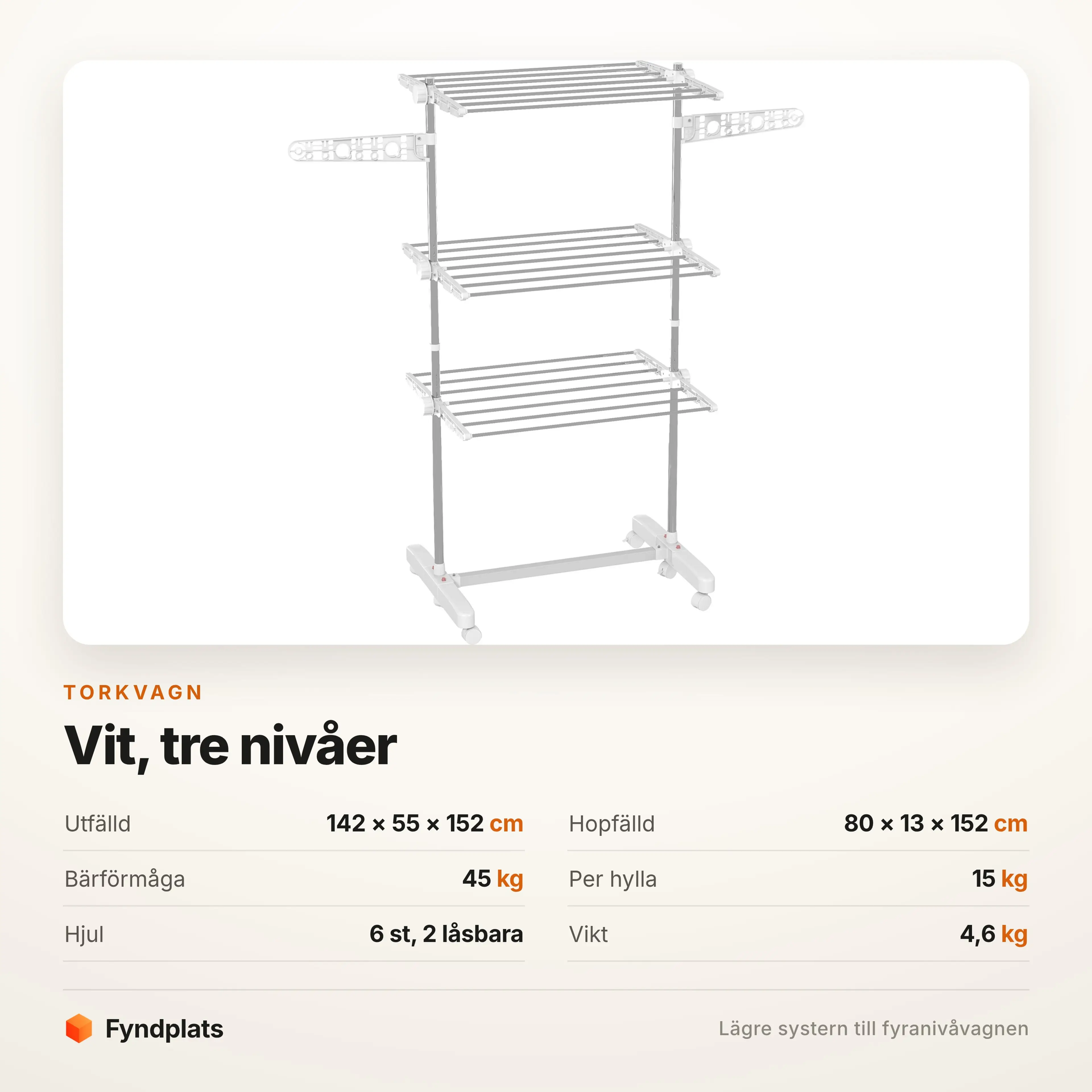 Specifikation: 142 × 55 × 152 cm, tre nivåer, 45 kg
