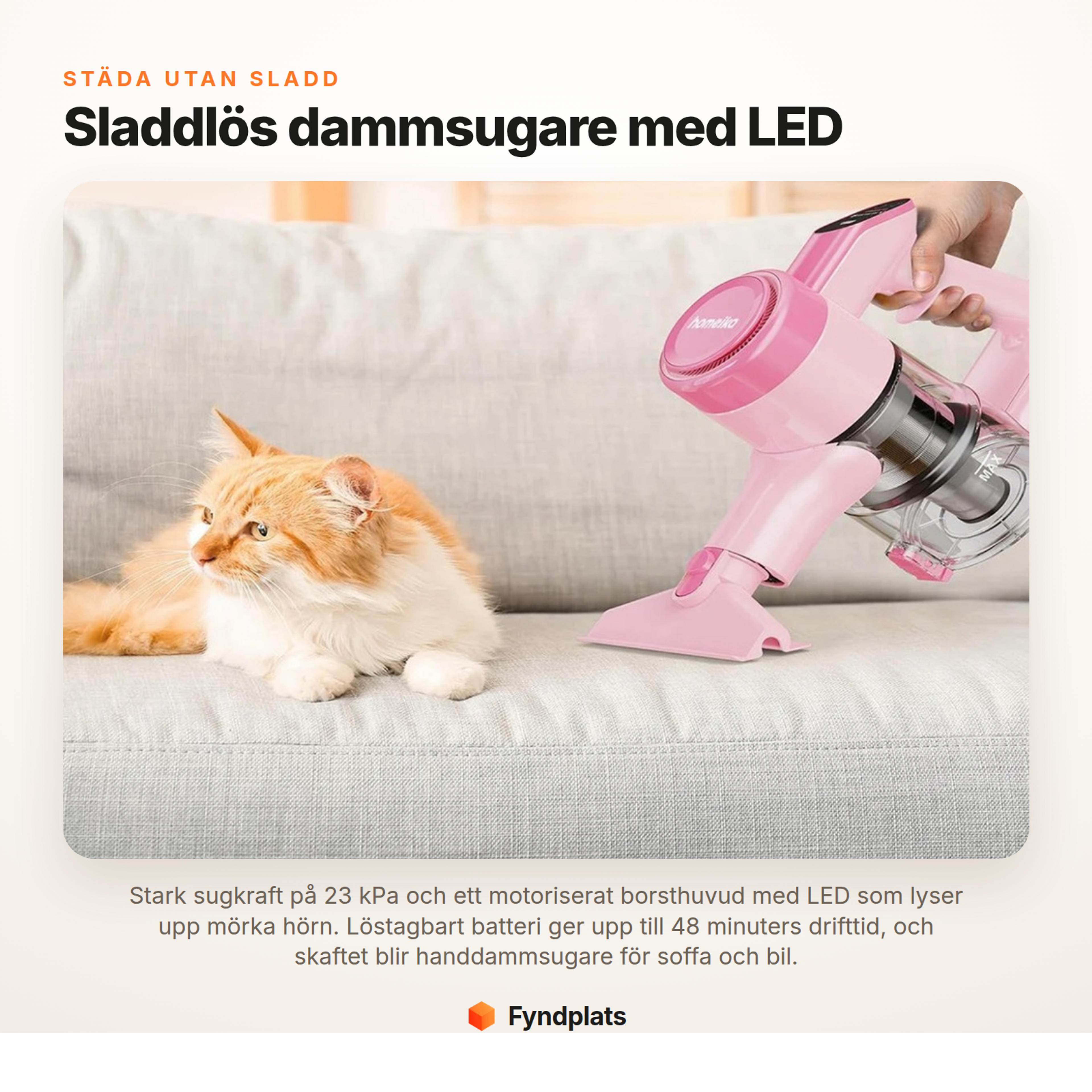 Fyndplats – sladdlös dammsugare med 23 kPa sugkraft, LED-borsthuvud och 48 minuters drifttid
