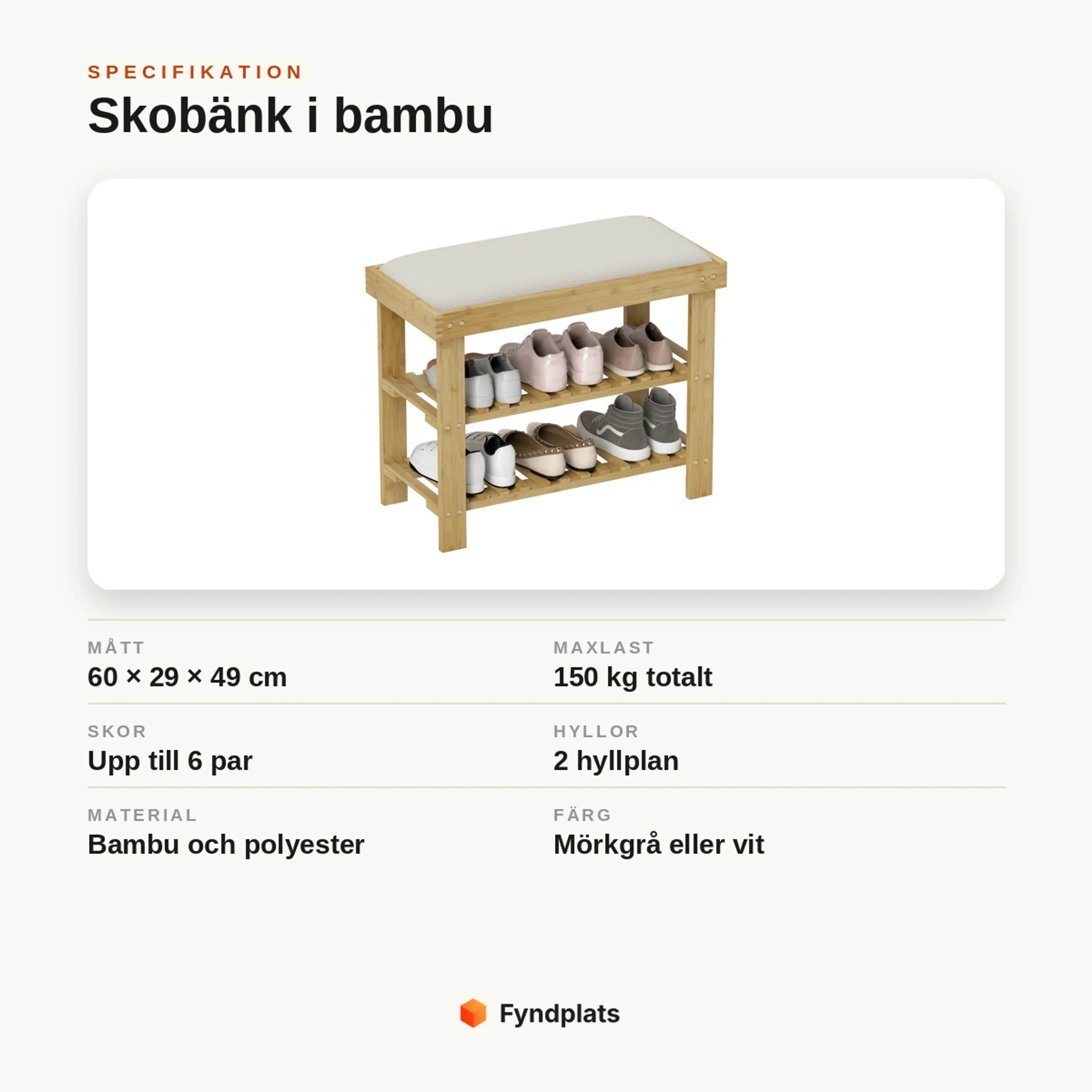 Specifikation för skobänk i bambu: mått 60 × 29 × 49 cm, maxlast 150 kg, plats för 6 par skor.