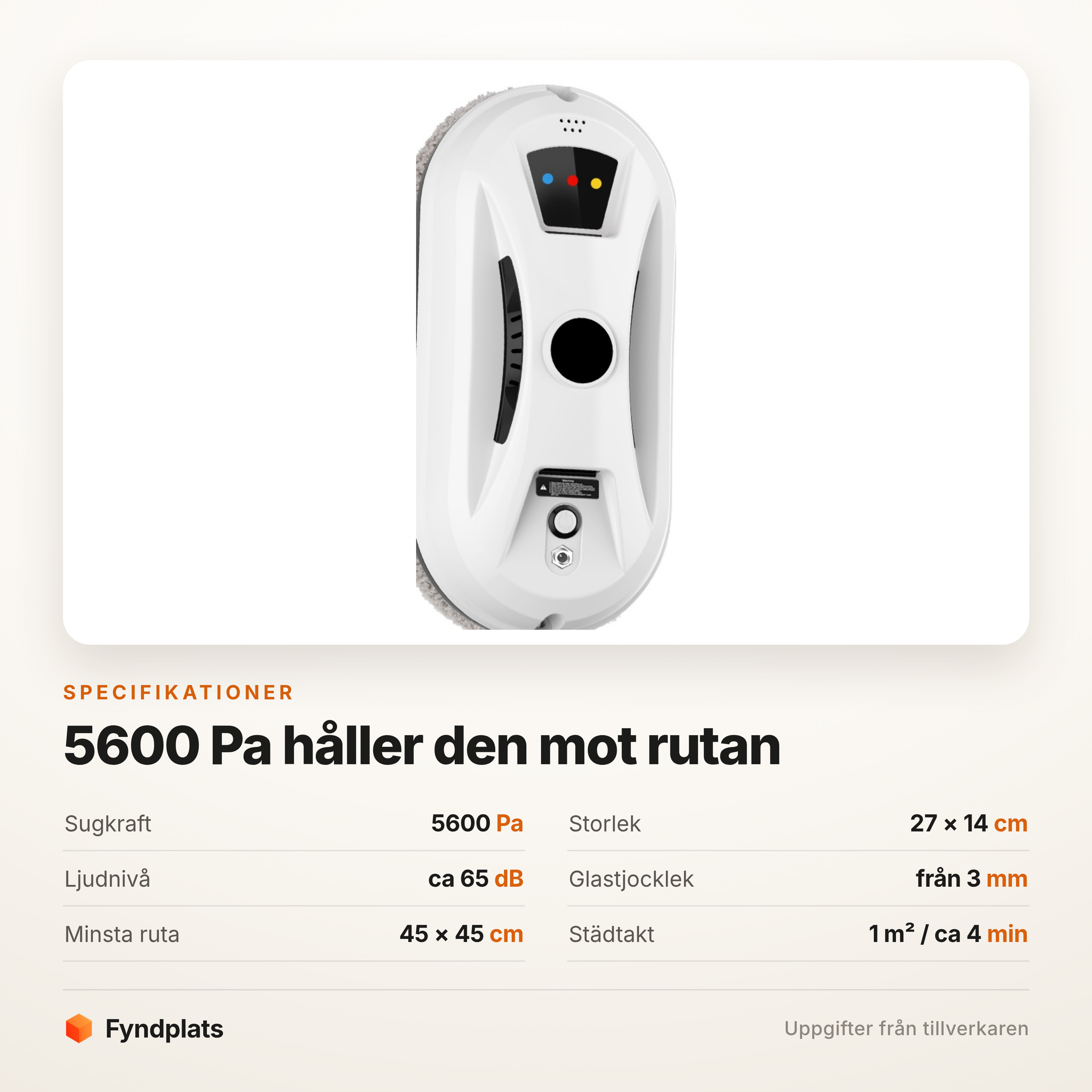 Specifikationer: 5600 Pa sug, 27 × 14 cm, glas från 3 mm