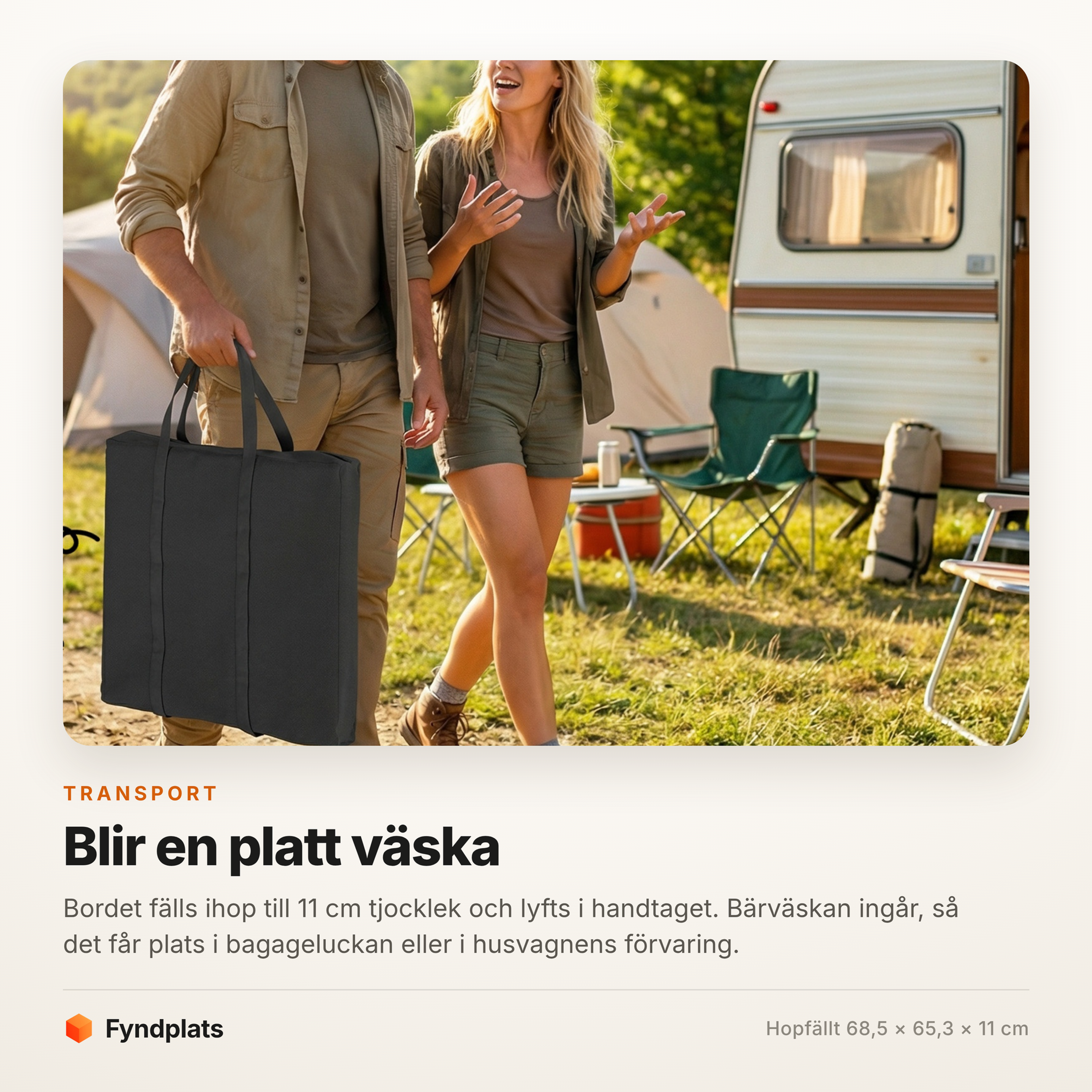 Bordet hopfällt i sin bärväska på väg till campingen