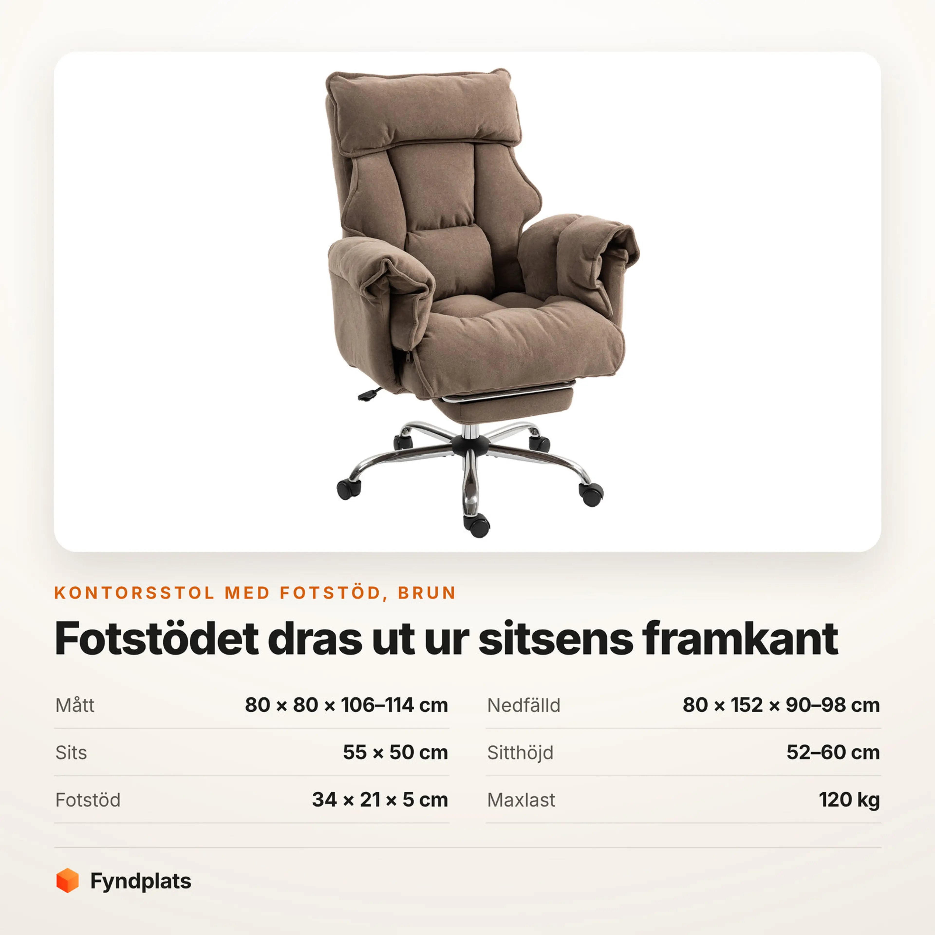 Kontorsstol i brun snöflanell med fotstöd – Faktakort med mått, nedfällda mått, sits, sitthöjd, fotstöd och maxlast
