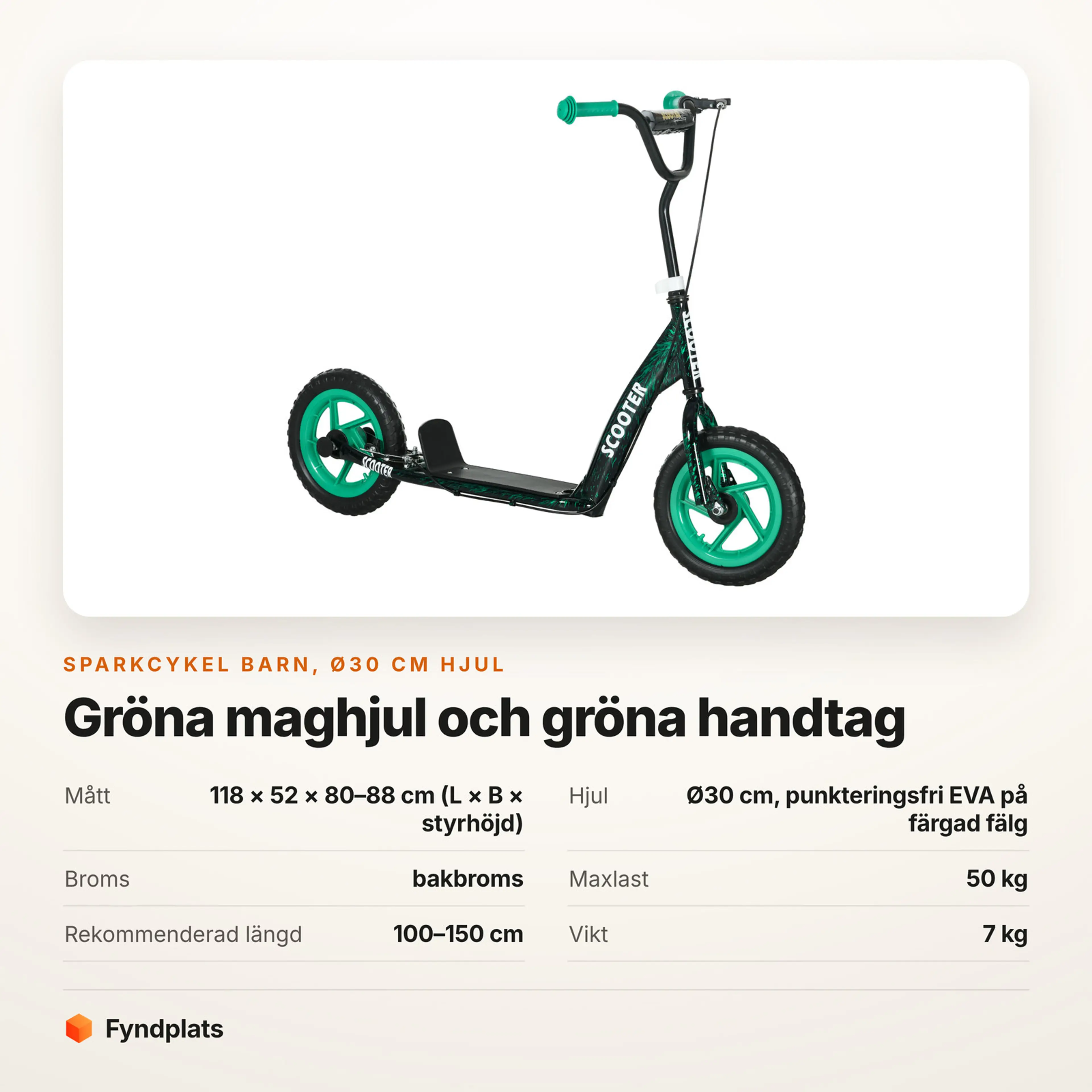 Faktakort för sparkcykel barn med gröna hjul: Ø30 cm och 7 kg