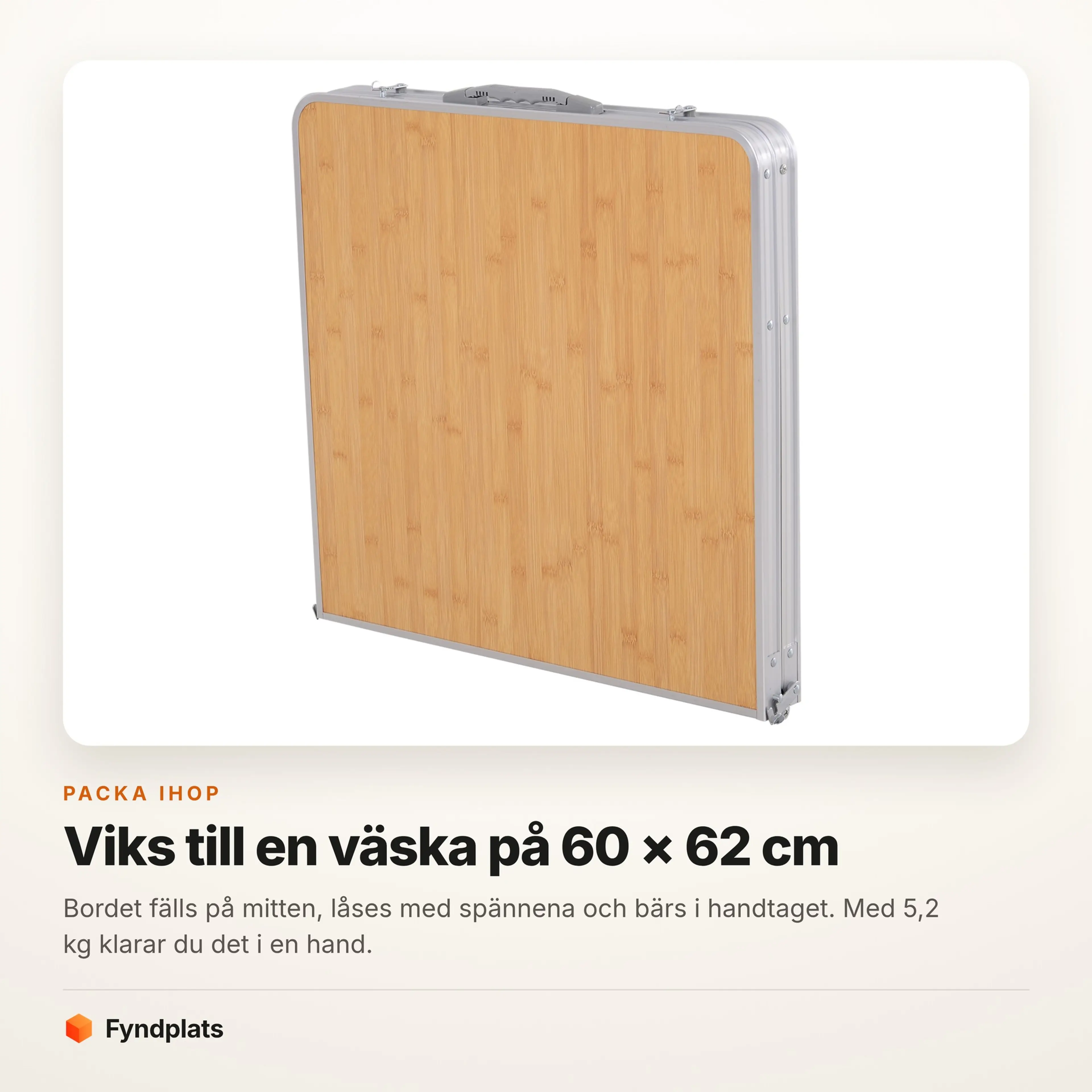 Picknickbordet hopfällt som en väska med bärhandtag.