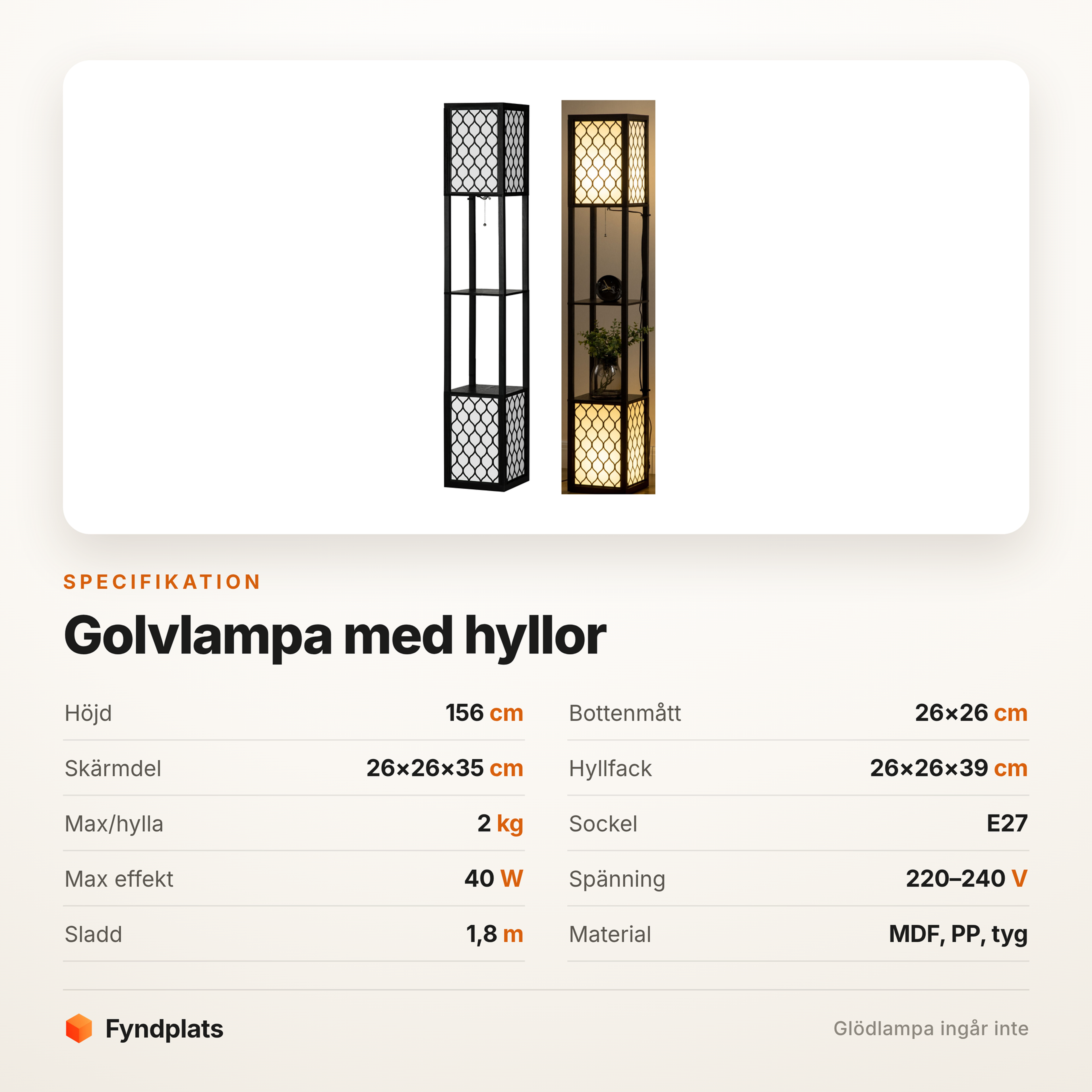 Specifikation för golvlampa med hyllor – 156 cm, E27 max 40 W, 2 kg per hylla