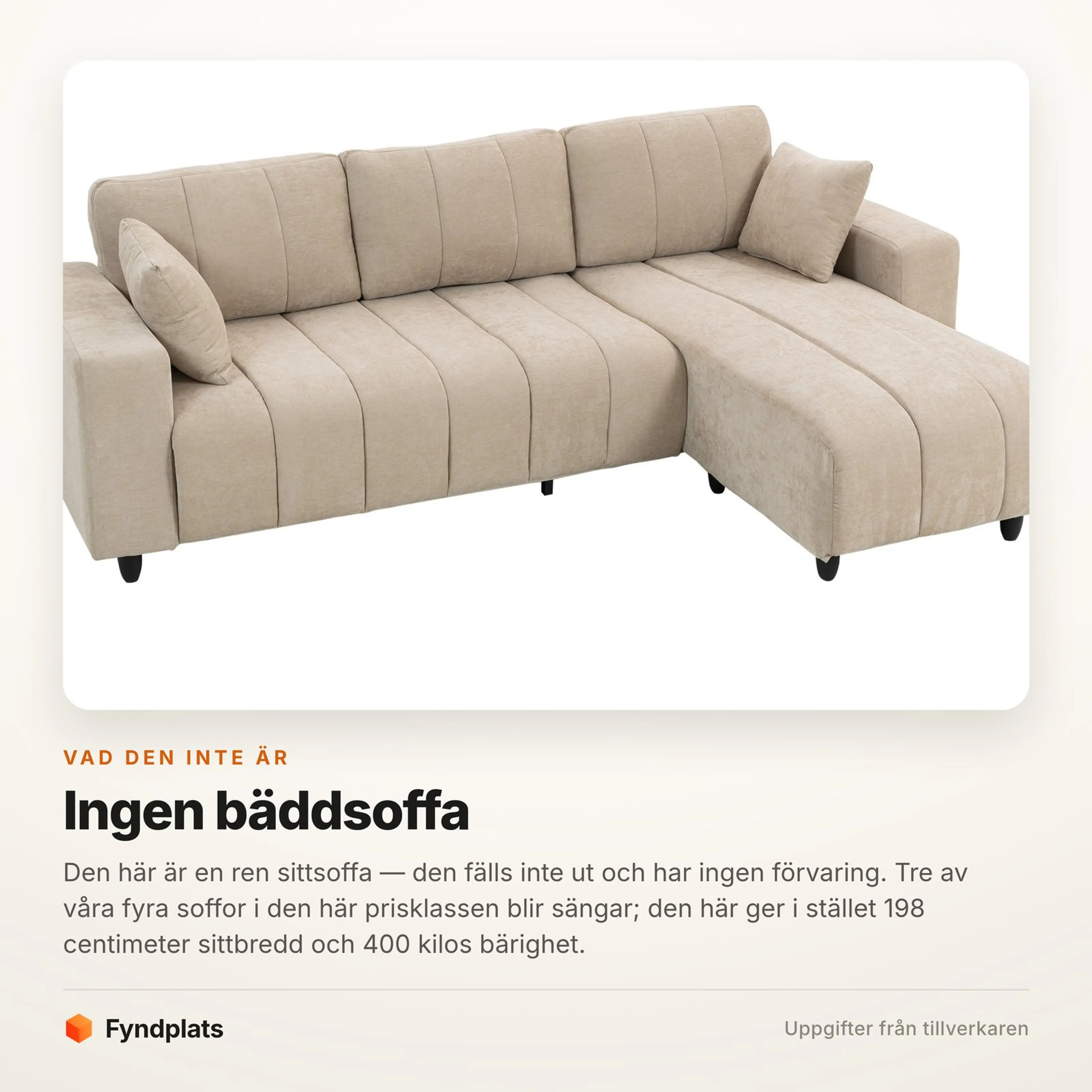 Fyndplats faktakort: soffan är en sittsoffa, inte en bäddsoffa