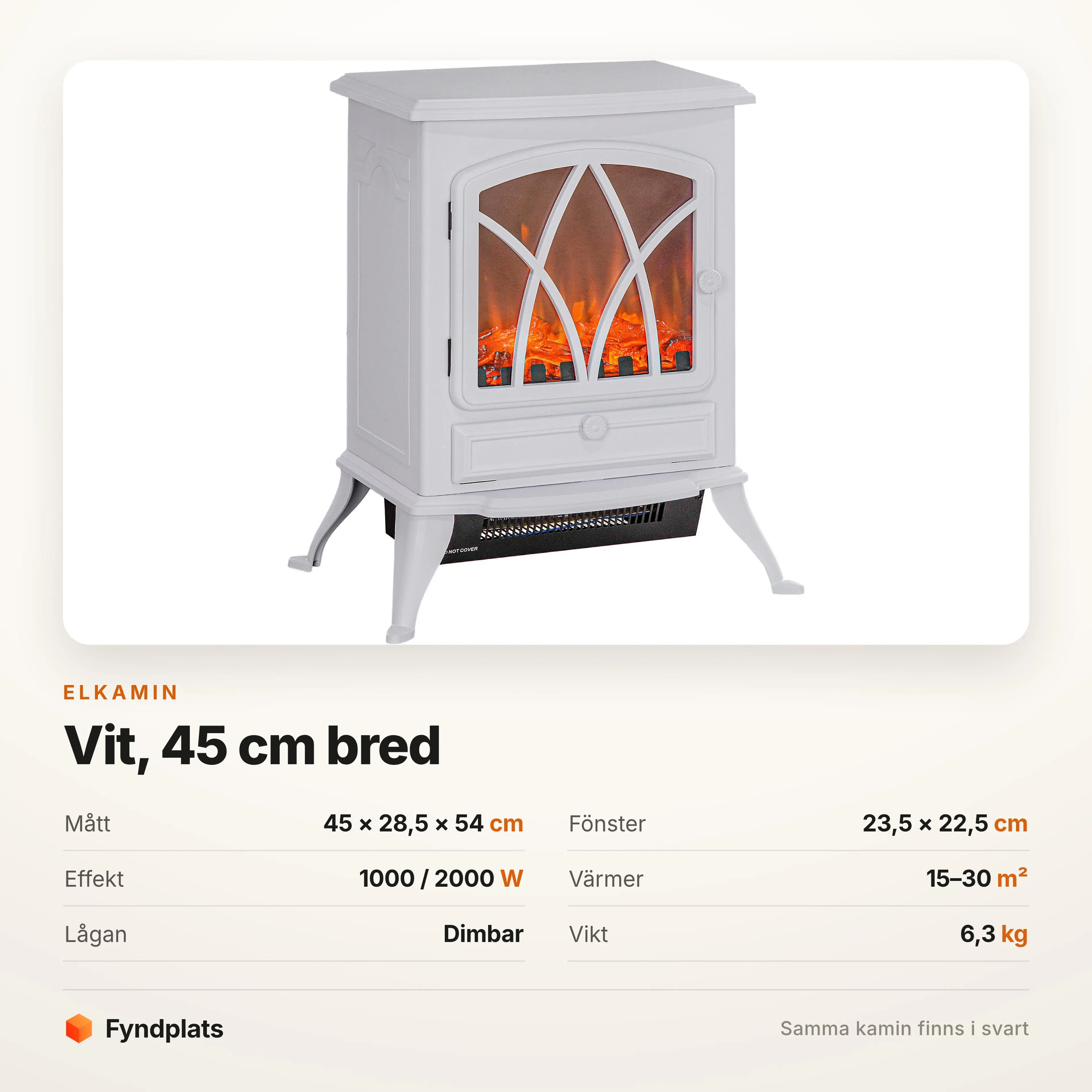 Specifikation: 45 × 28,5 × 54 cm, dimbar låga