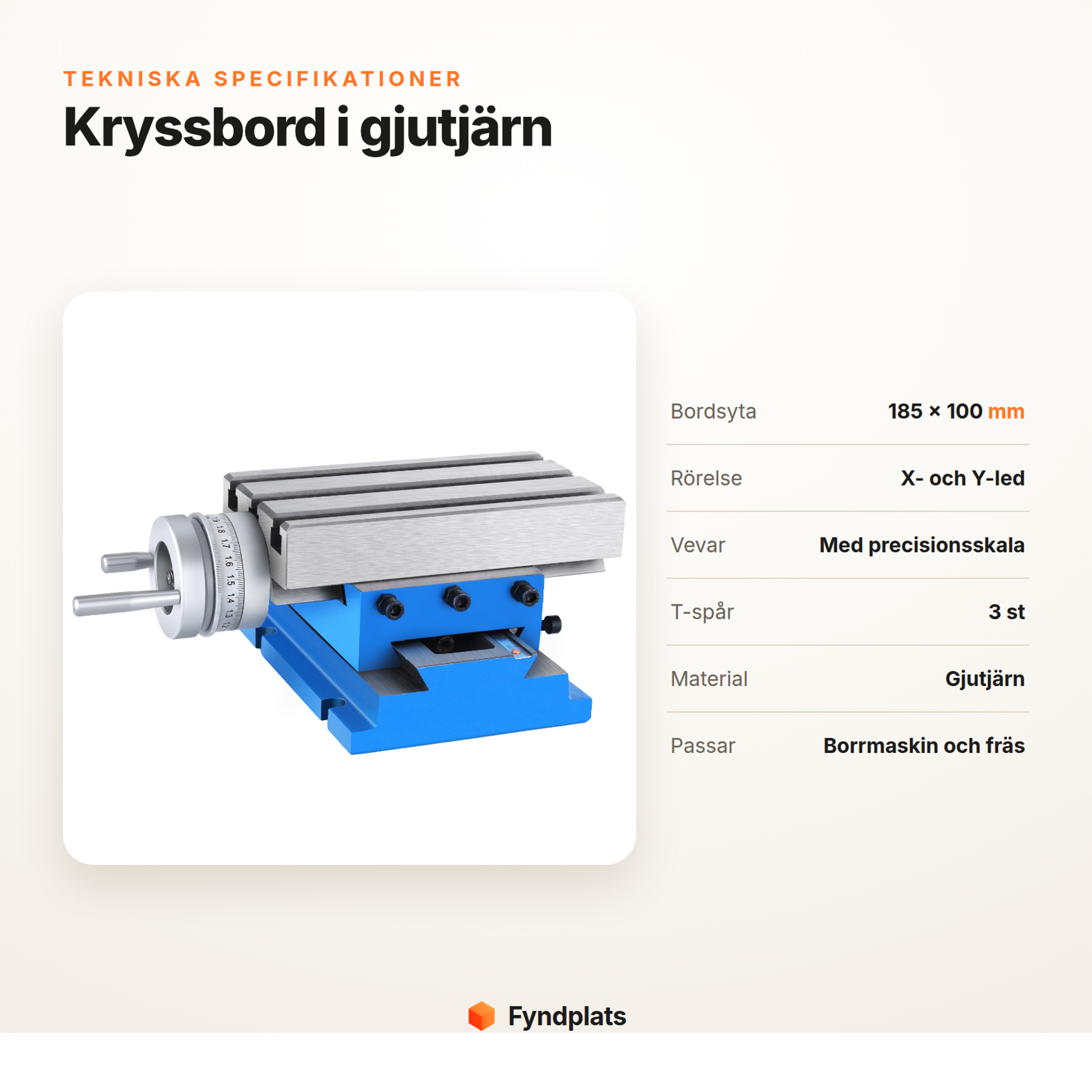 Fyndplats specifikationskort för kryssbord med bordsyta, rörelse och T-spår