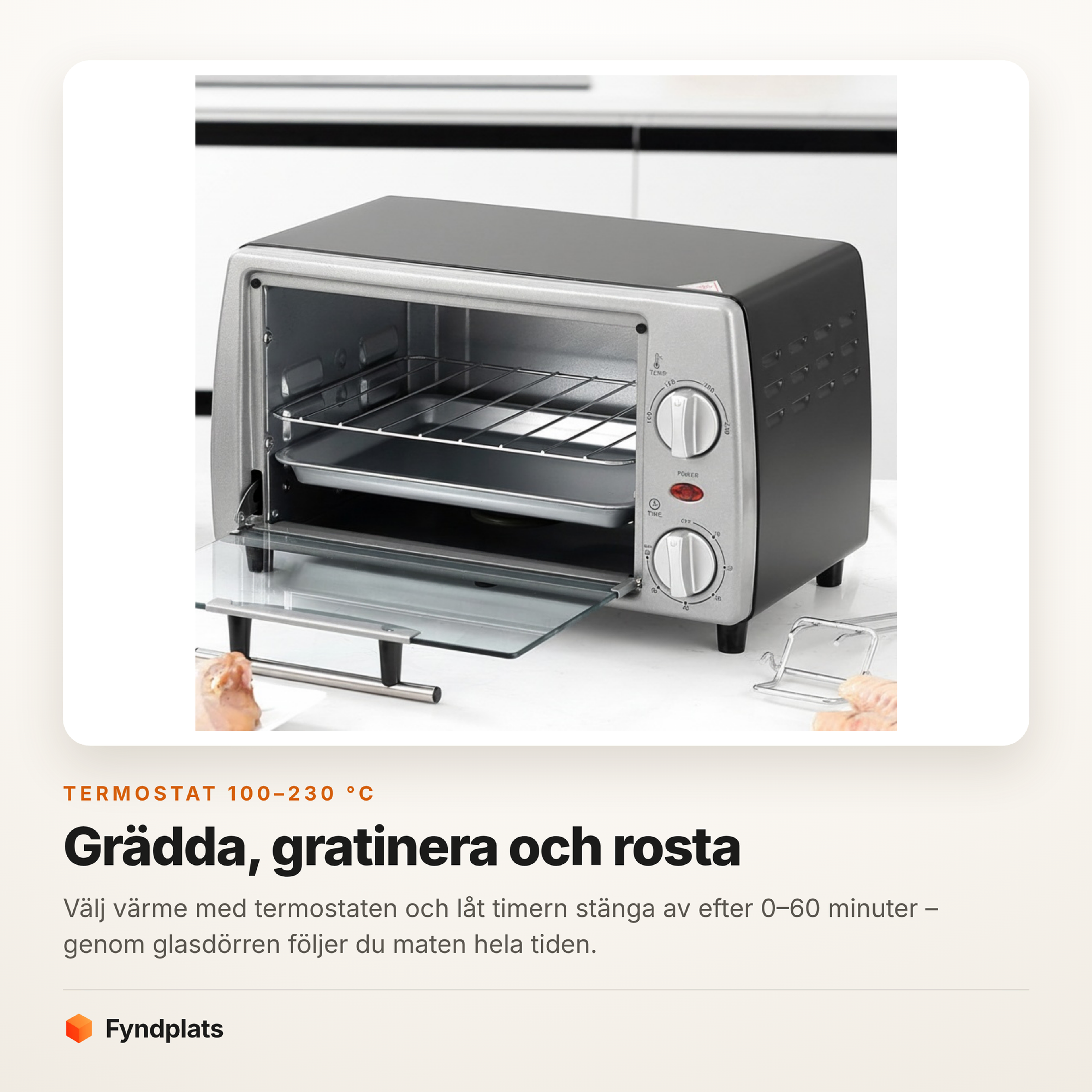 Fyndplats-kort: miniugnen med nedfälld glasdörr, galler och bakplåt på plats – termostat 100–230 °C och timer 0–60 minuter.