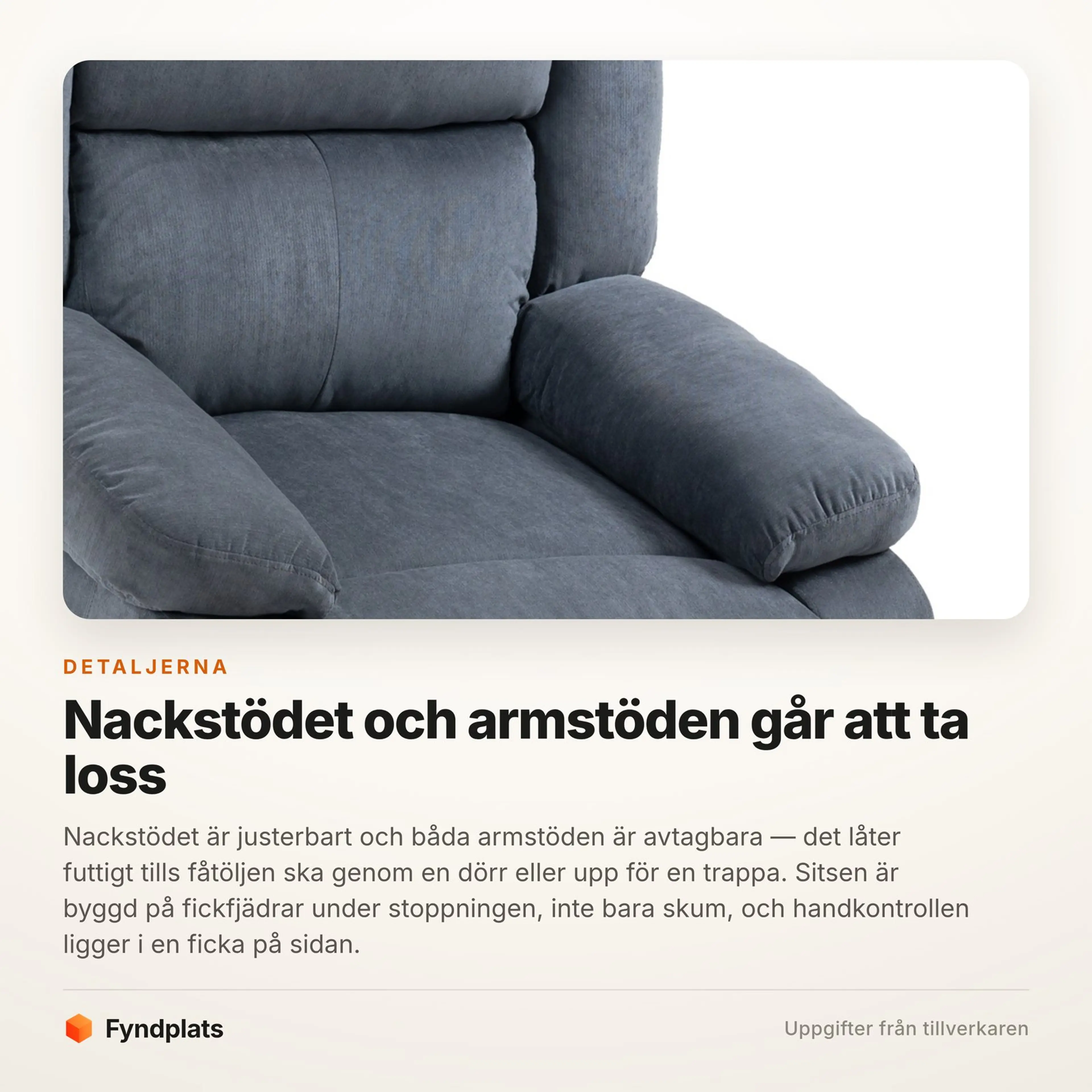 Fyndplats faktakort: justerbart nackstöd, avtagbara armstöd och fickfjädrar