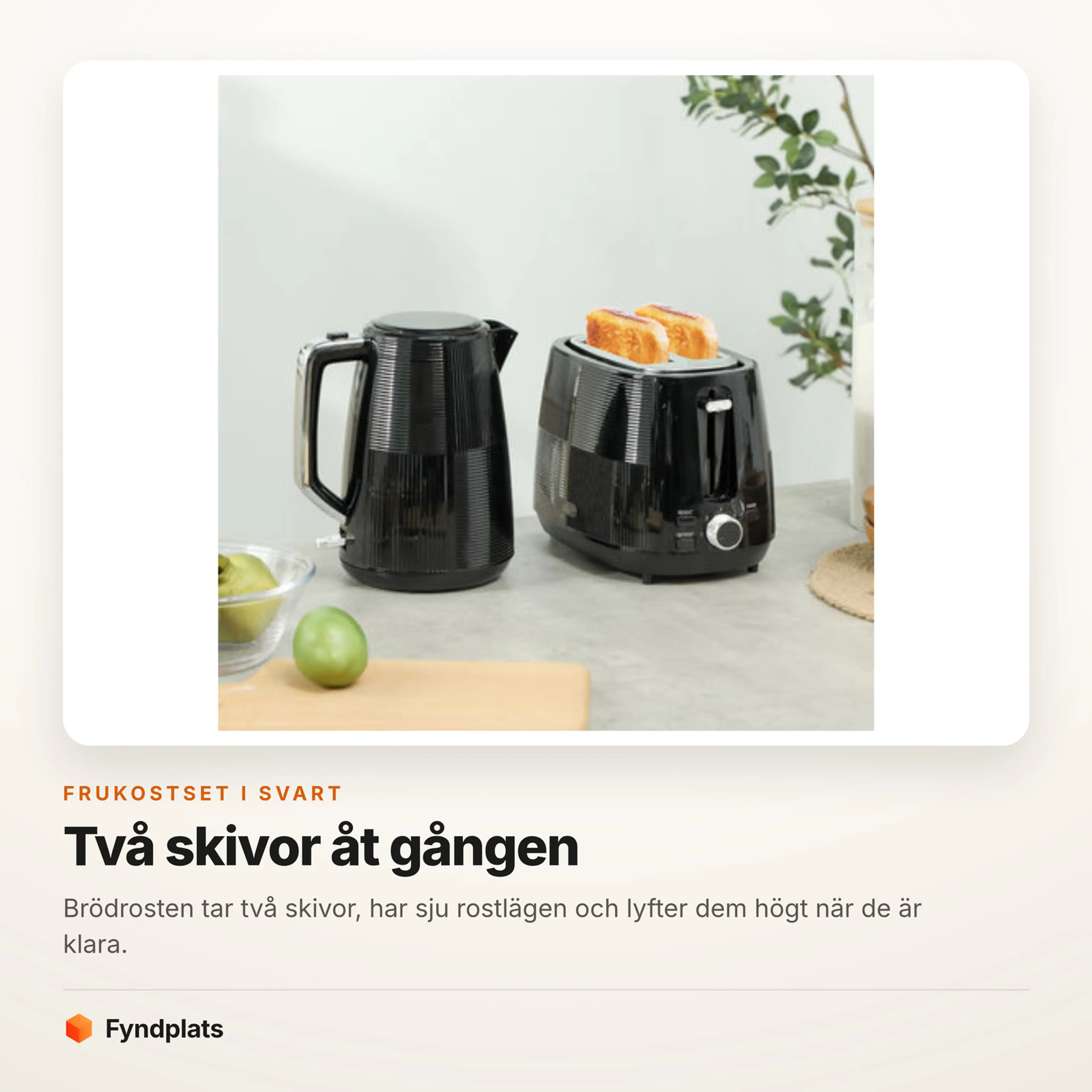 Frukostsetet i svart, där brödrosten tar två skivor åt gången